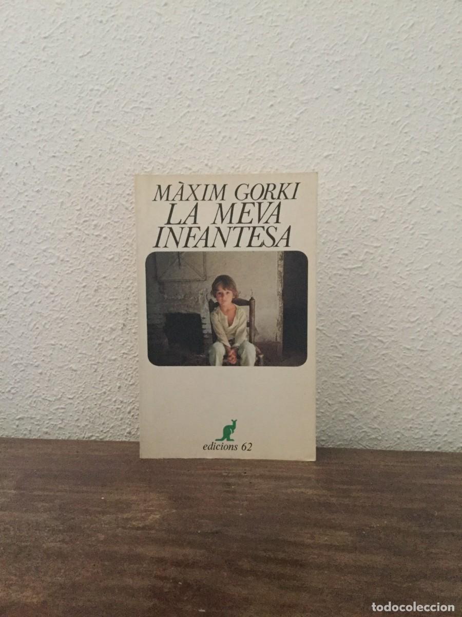 Libros de segunda mano: Gorki: La meva infantesa (en catal&aacute;n) - Foto 1