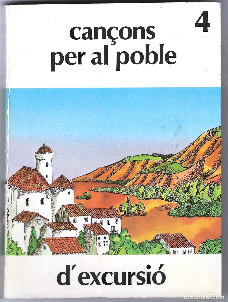 Libros de segunda mano: CAN&Ccedil;ONS PER UN POBLE DEXCUR&Ccedil;IO. N&ordm;4 - Foto 1