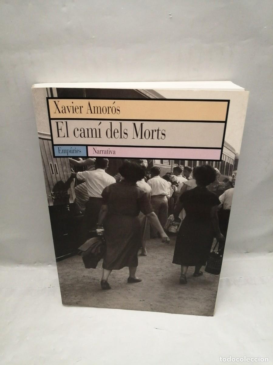 Libros de segunda mano: El cam&iacute; dels Morts (Primera edici&oacute;) - Foto 1