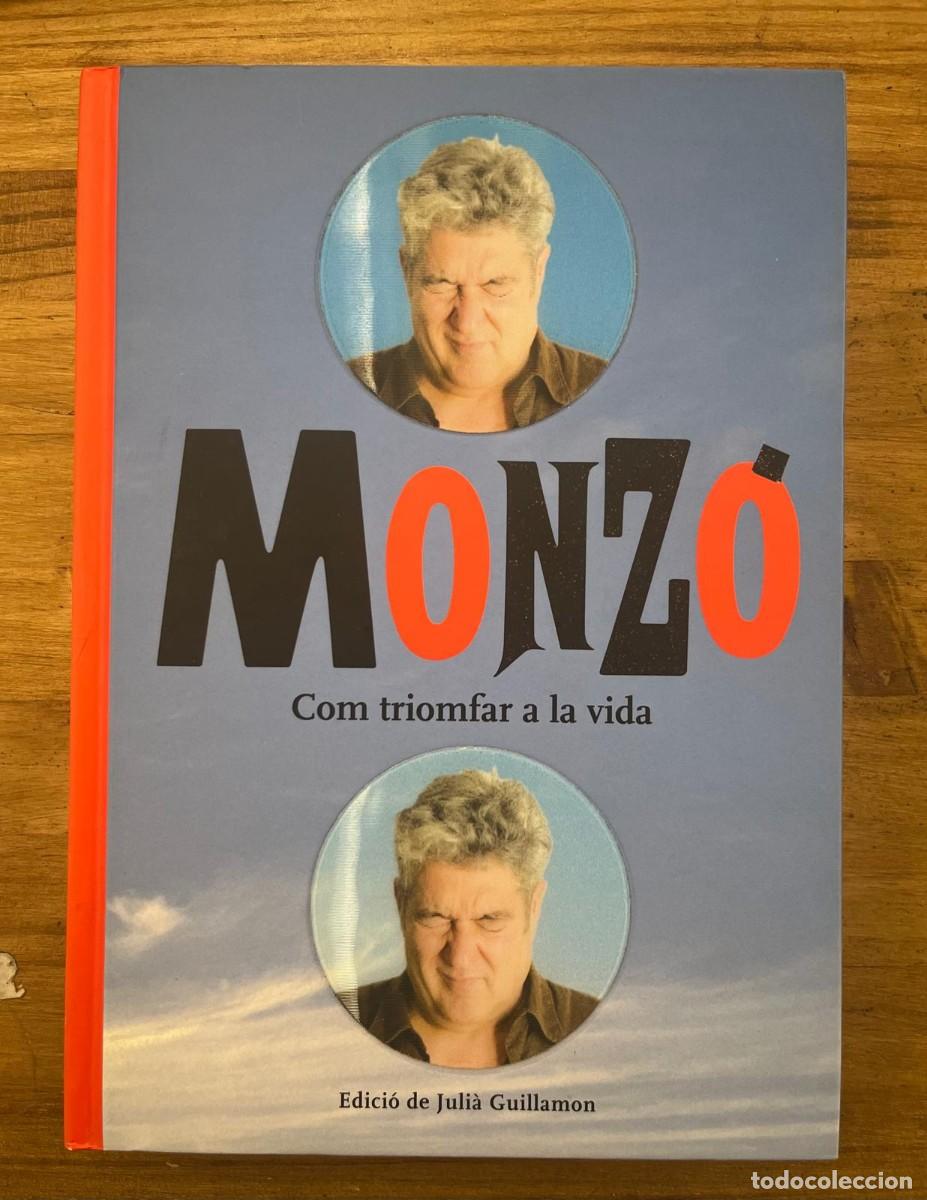 Libros de segunda mano: Monz&oacute;. Com triomfar a la vida (Juli&agrave; Guillamon) - Foto 1