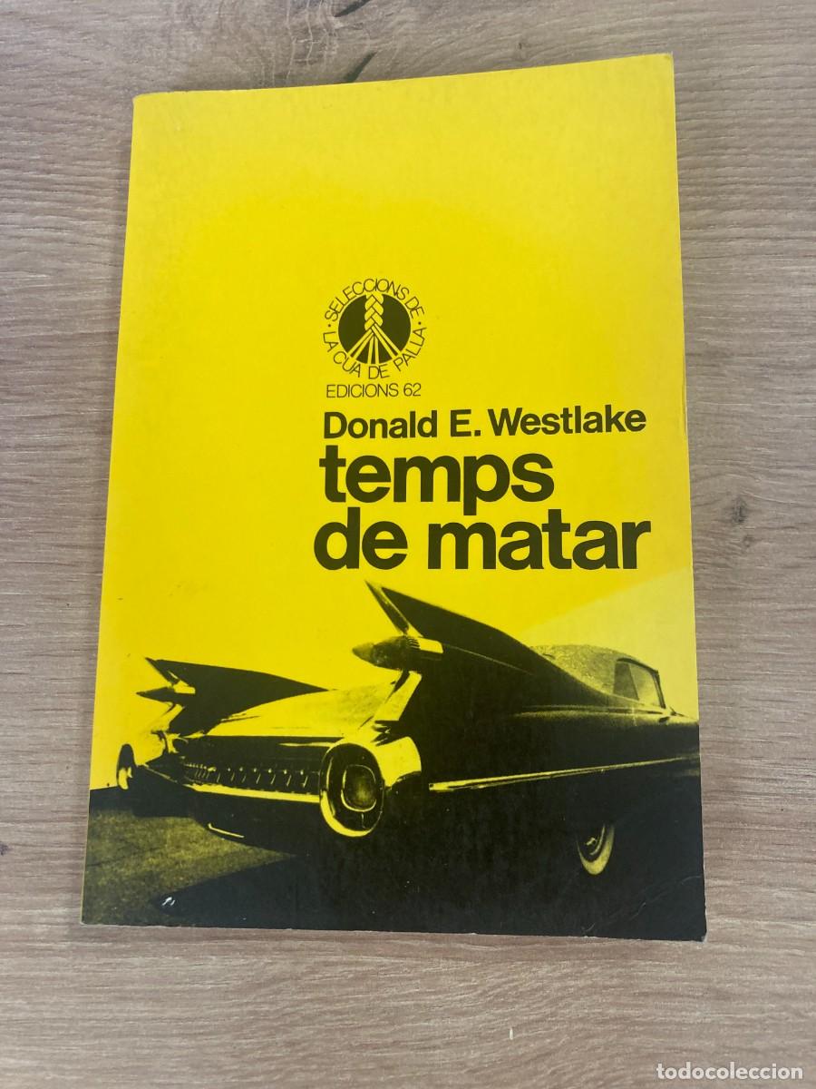 Libros de segunda mano: Temps de matar Donald E. Westlake - Foto 1