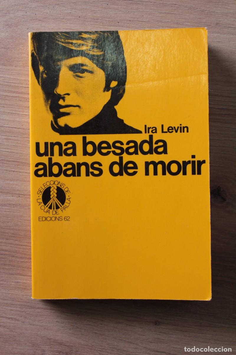 Libros de segunda mano: Una besada abans de morir Ira Levin - Foto 1