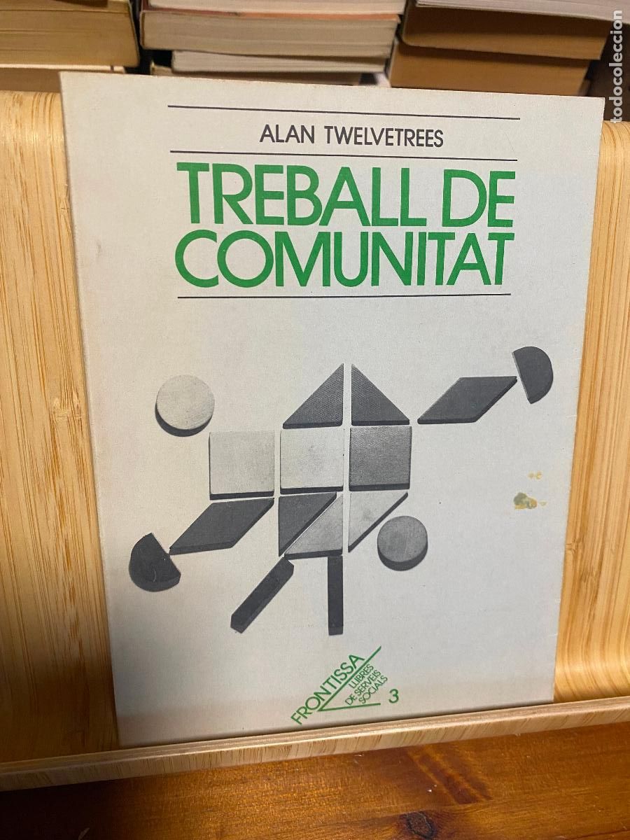 Libros de segunda mano: TREBALL DE COMUNITAT. ALAN TWELVETREES. EDITORIAL P&Ograve;RTIC - Foto 1