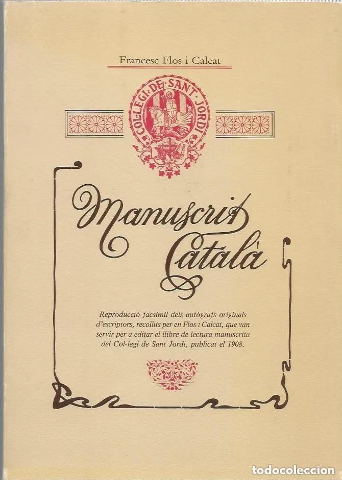 Libros de segunda mano: Manuscrit Catal&agrave; - Francesc Flos i Calcat - Foto 1
