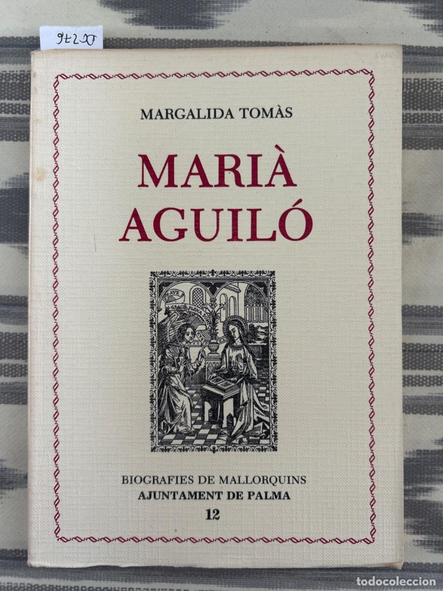 Libros de segunda mano: MARIA AGUILO, MARGALIDA TOMAS - Foto 1