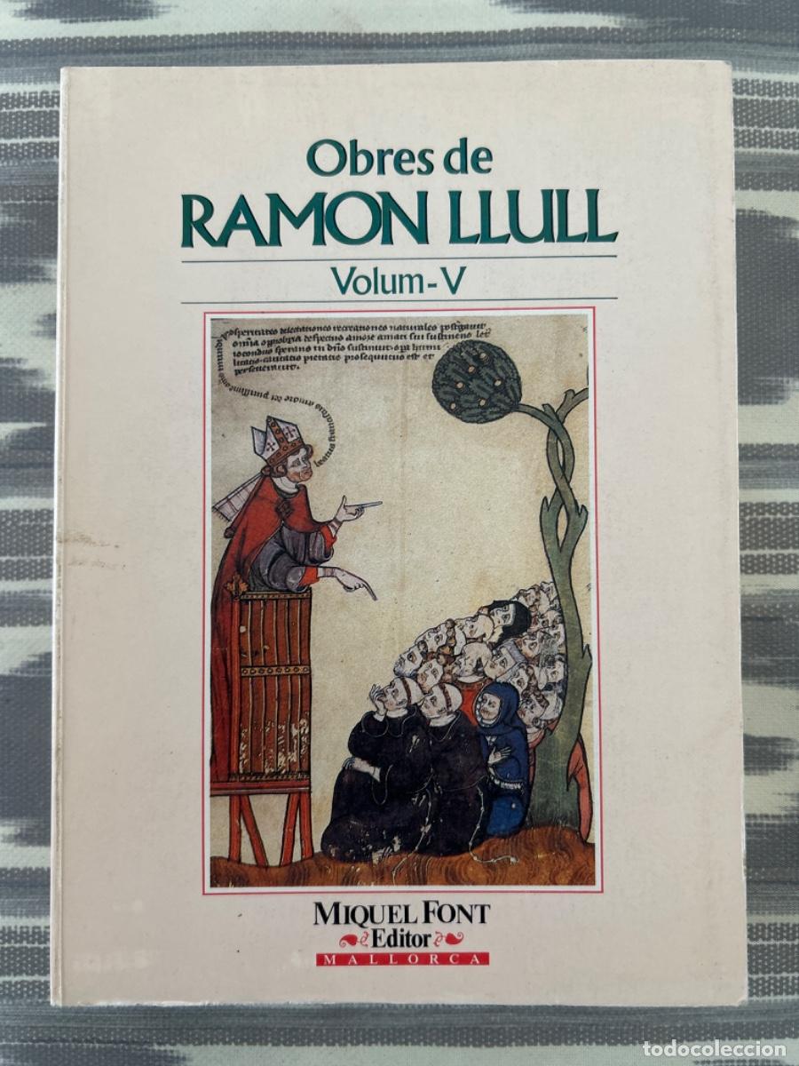 Libros de segunda mano: OBRES DE RAMON LLULL, LIBRE DE CONTEMPLACIO EN DEU - Foto 1