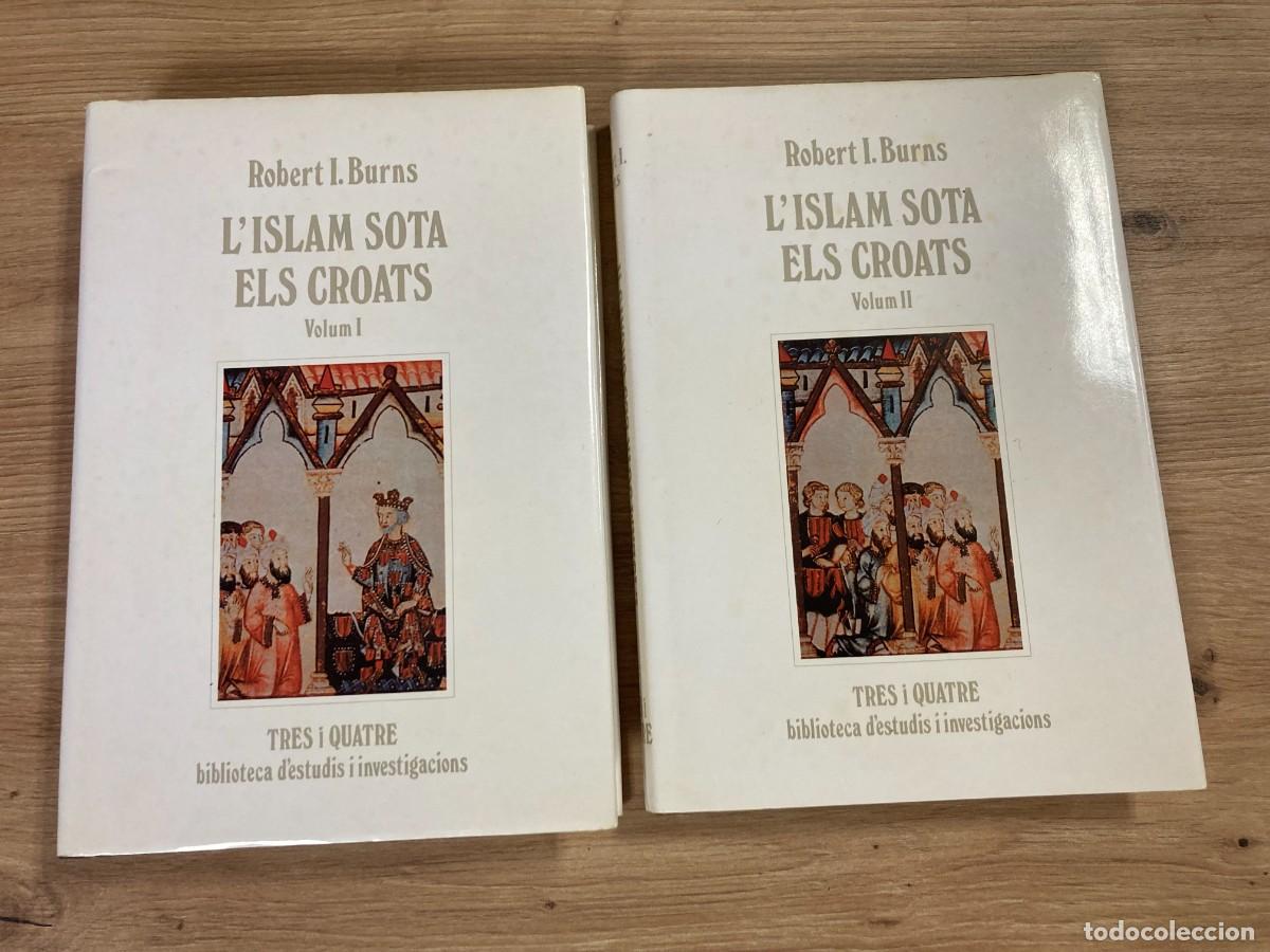 Libros de segunda mano: LIslam sota els croats Robert I. Burns - Foto 1