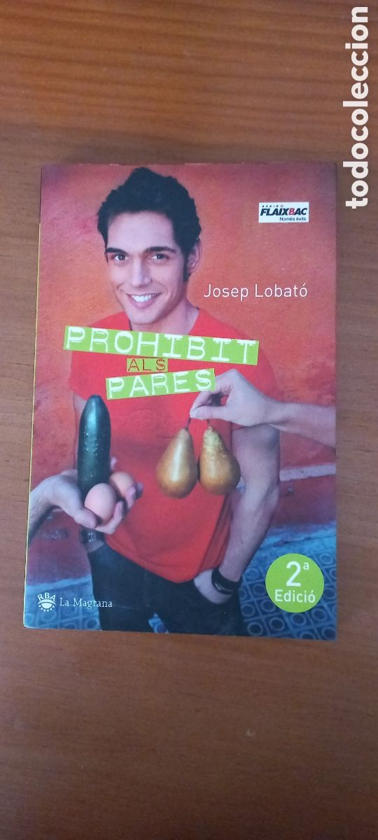 Libros de segunda mano: Prohibit al pares Josep Lobat&oacute; R&agrave;dio Flaixbac La Magrana 2&ordf; edici&oacute; 2005