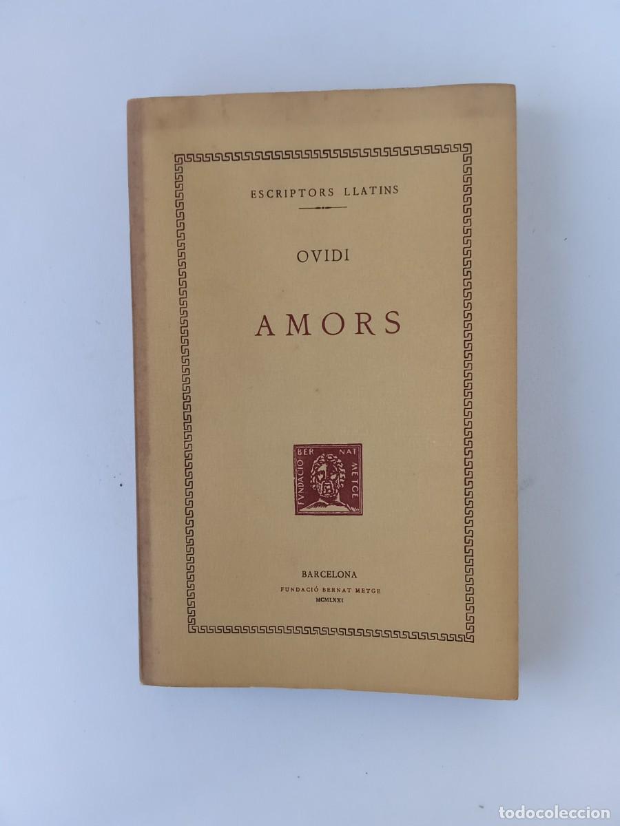 Libros de segunda mano: Bernat Metge. Ovidi. Amors - Foto 2