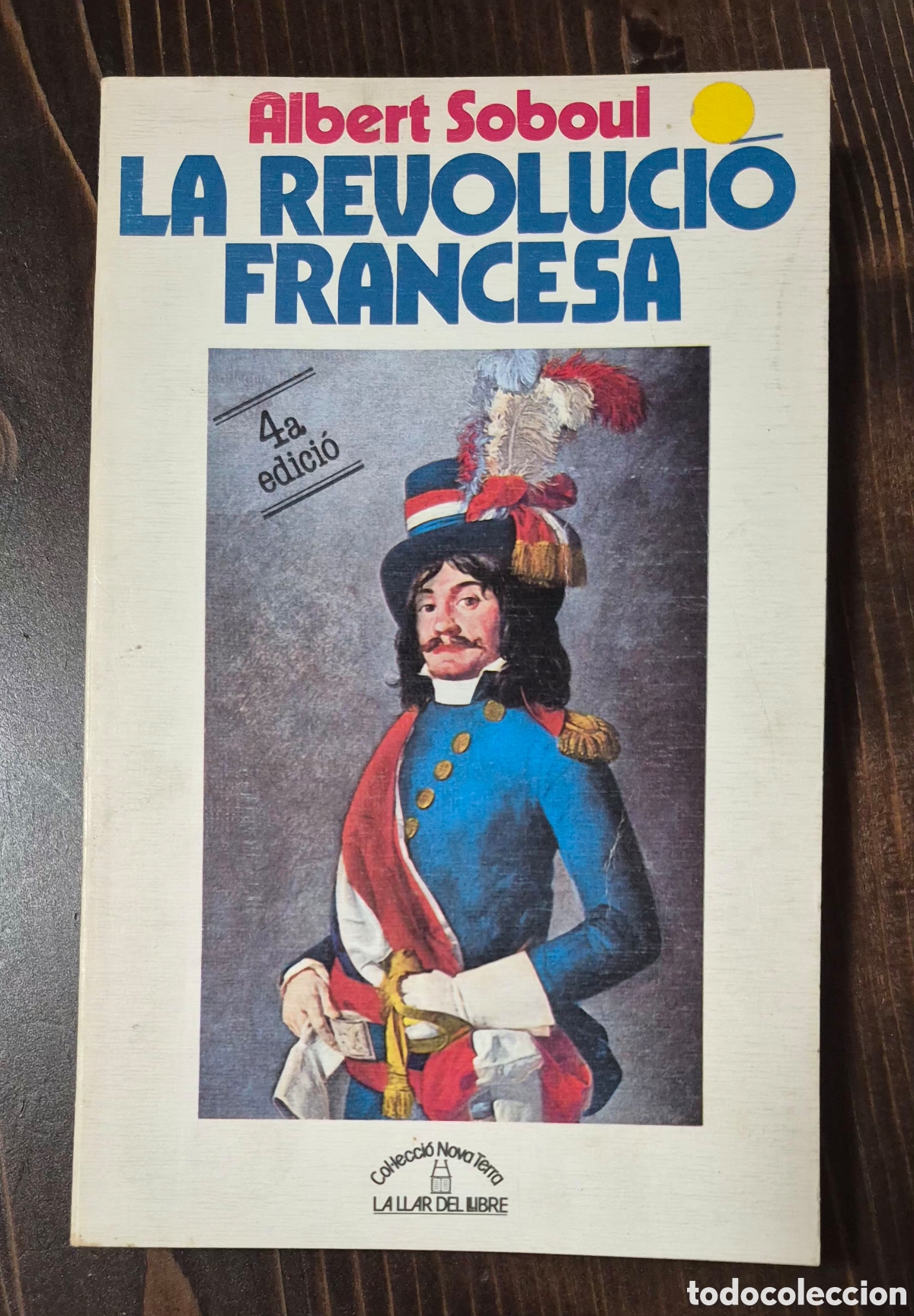 Libros de segunda mano: ​La revoluci&oacute; francesa (Albert Soboul): Edici&oacute;n en catal&aacute;n