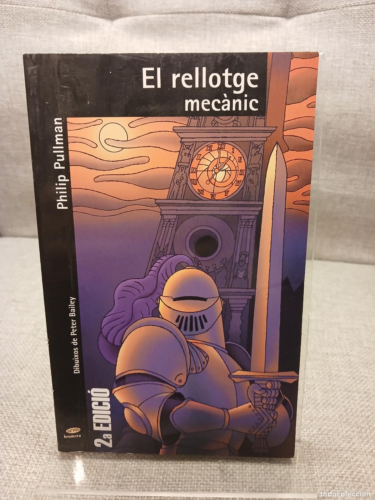 Libros de segunda mano: El rellotge mec&agrave;nic - Philip Pullman - Foto 1