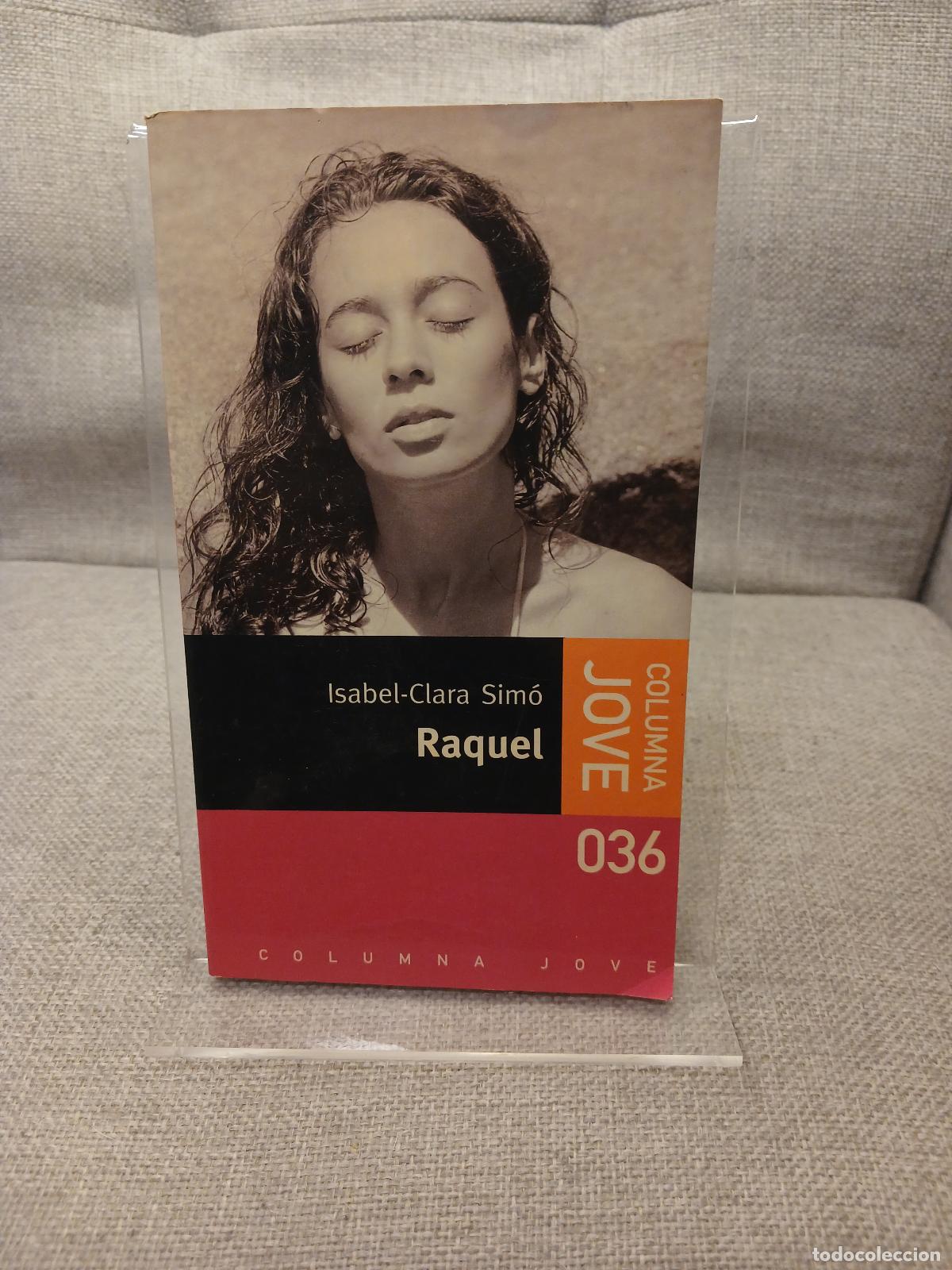 Libros de segunda mano: Raquel - Isabel-Clara Sim&oacute; - Foto 1
