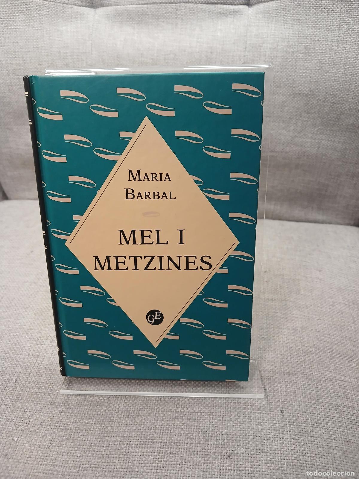 Libros de segunda mano: Mel i metzines - Maria Barbal - Foto 1