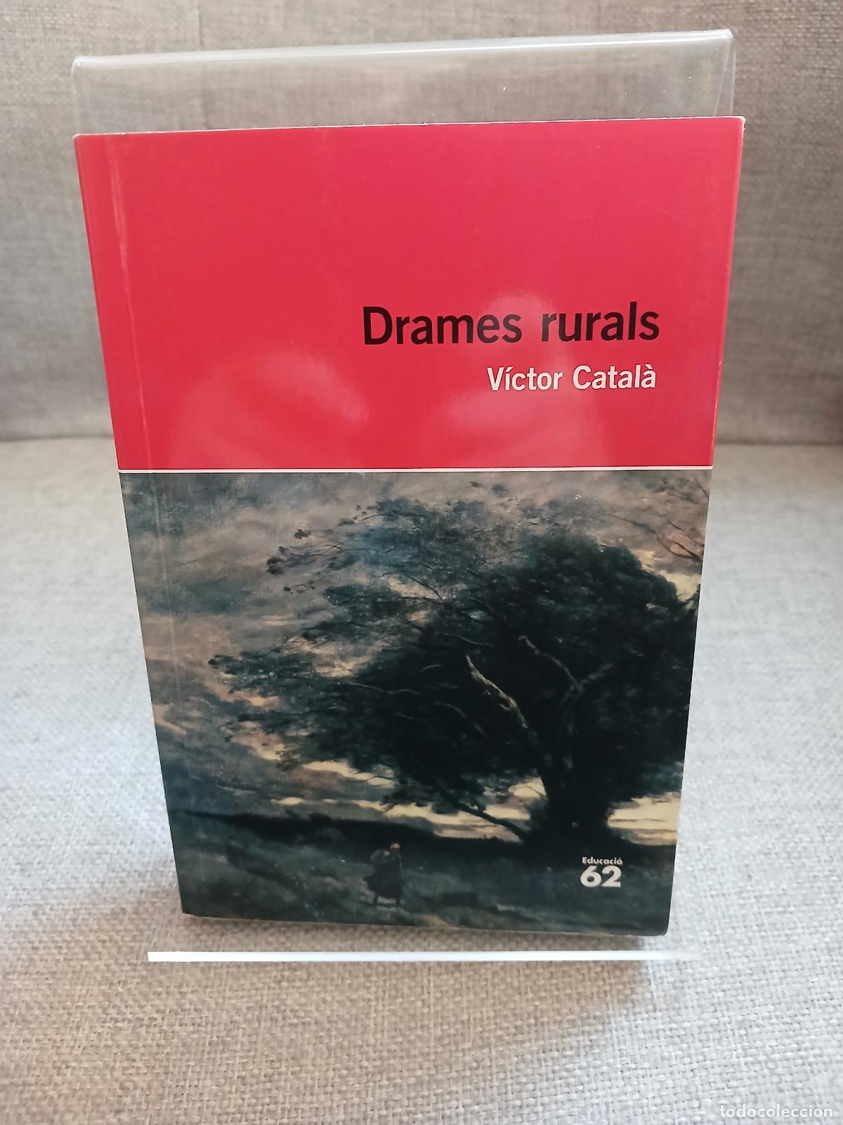 Libros de segunda mano: Drames rurals - V&iacute;ctor Catal&agrave;
