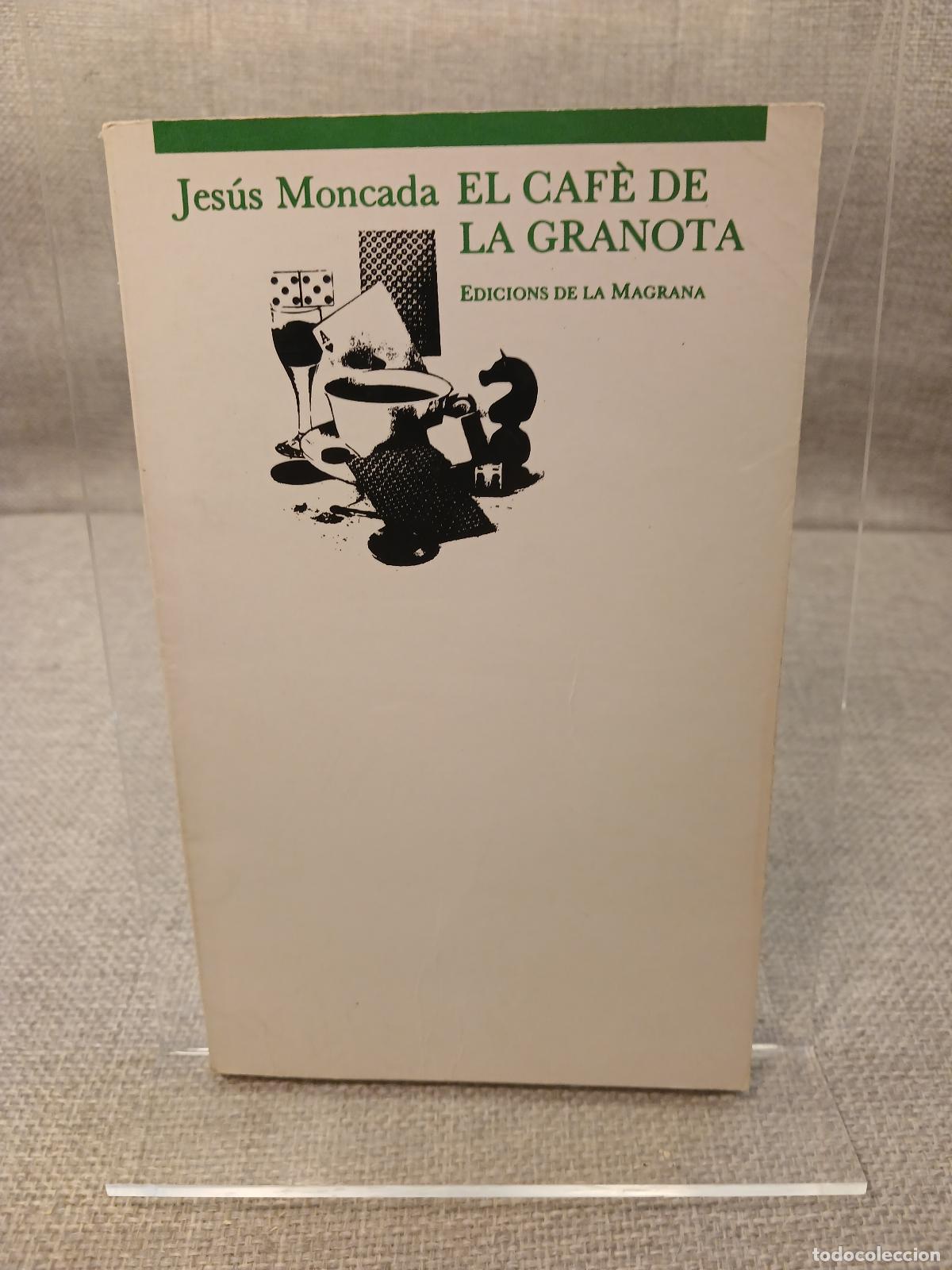 Gebrauchte B&uuml;cher: El cafe de la granota (butxaca) - Jes&uacute;s Moncada i Estruga