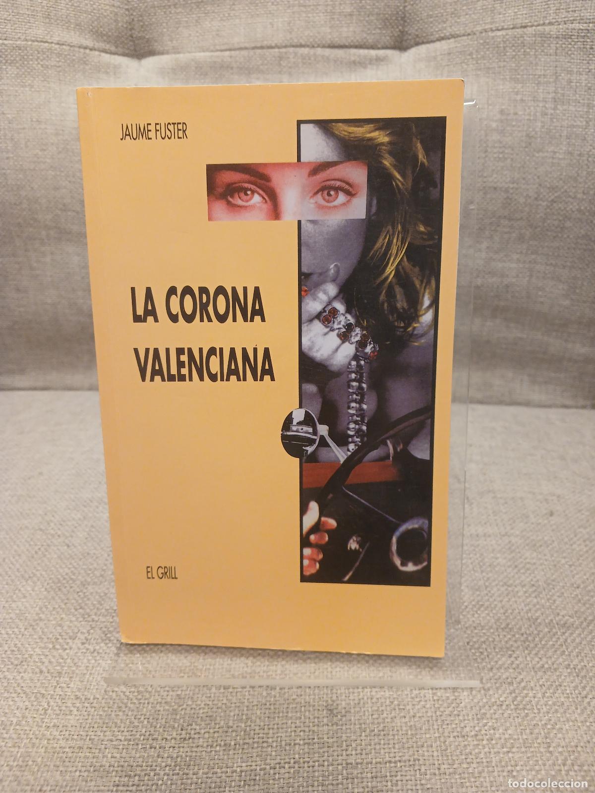 Livres d'occasion: La corona valenciana - Jaume Fuster