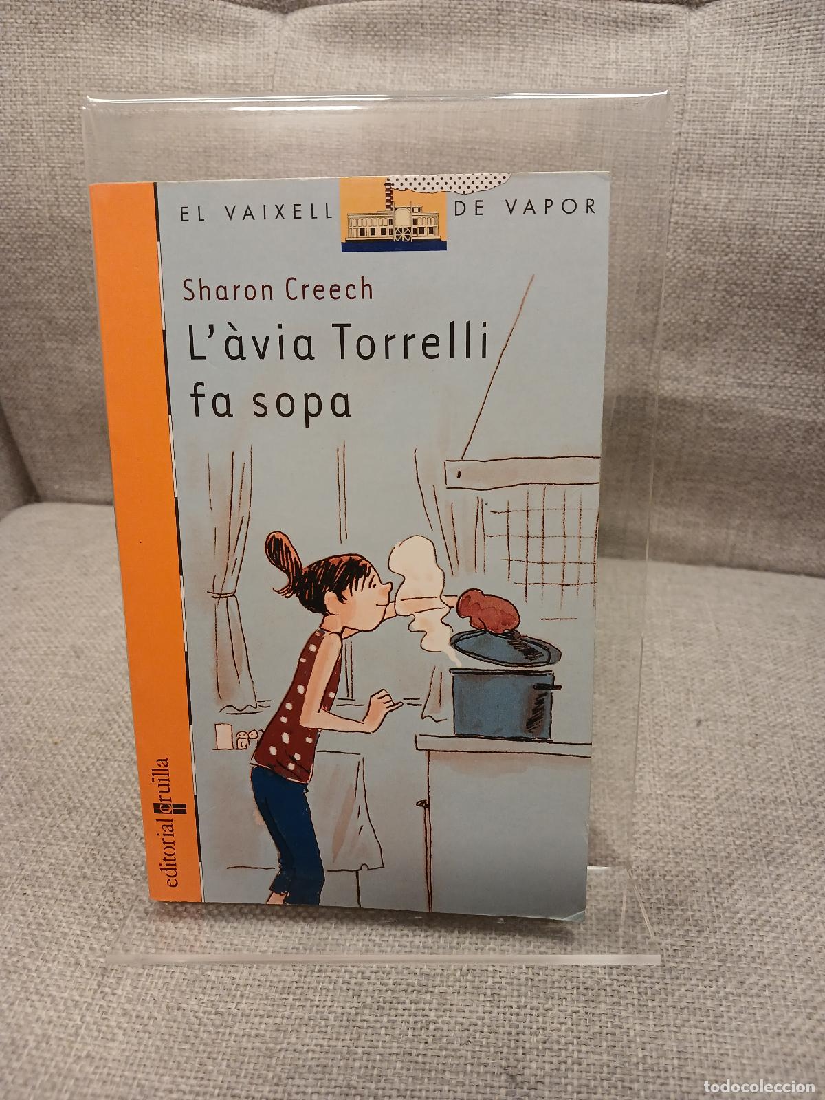 Libros de segunda mano: L&agrave;via Torrelli fa una sopa - Sharon Creech - Foto 1