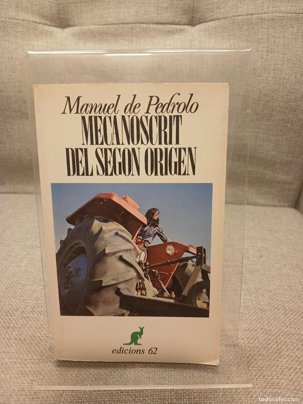 Livres d'occasion: Mecanoscrit del segon origen - Manuel de Pedrolo