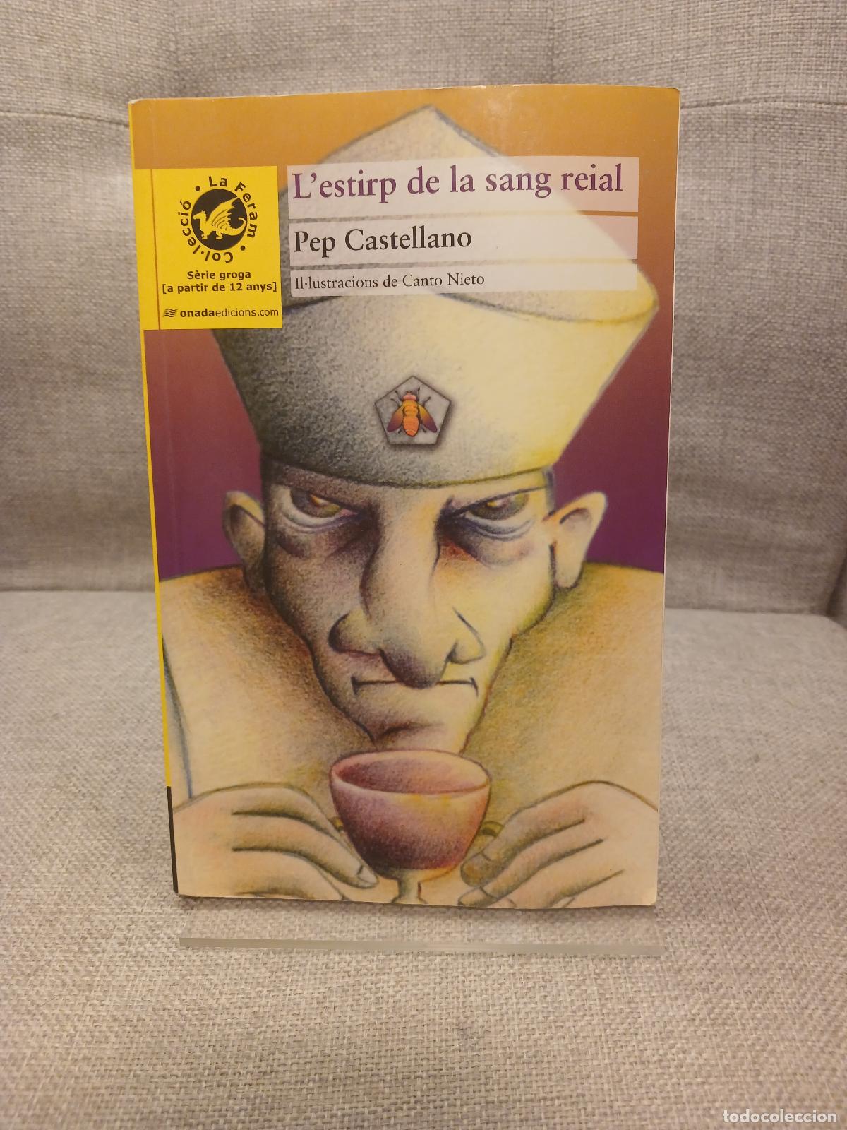 Livres d'occasion: L'estirp de la sang reial - Josep Castellano Puchol