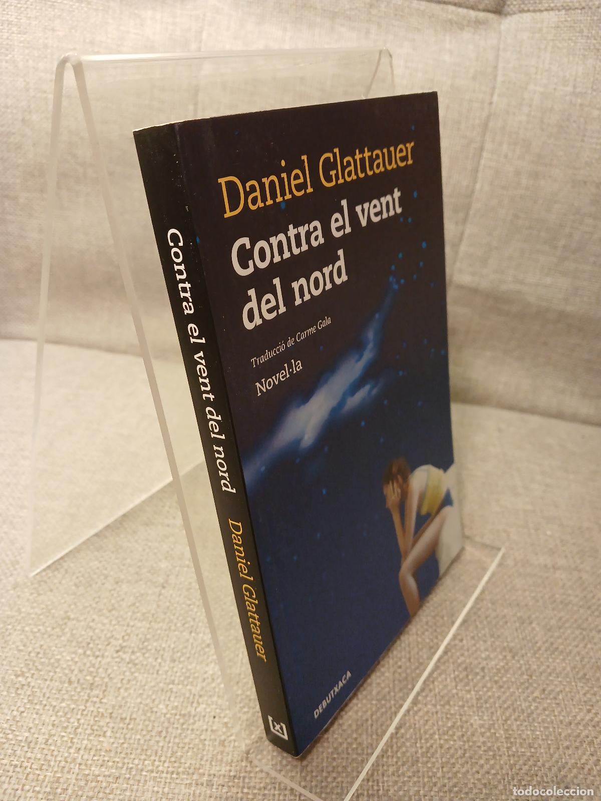 Libros de segunda mano: Contra el vent del nord - Daniel Glattauer - Foto 1
