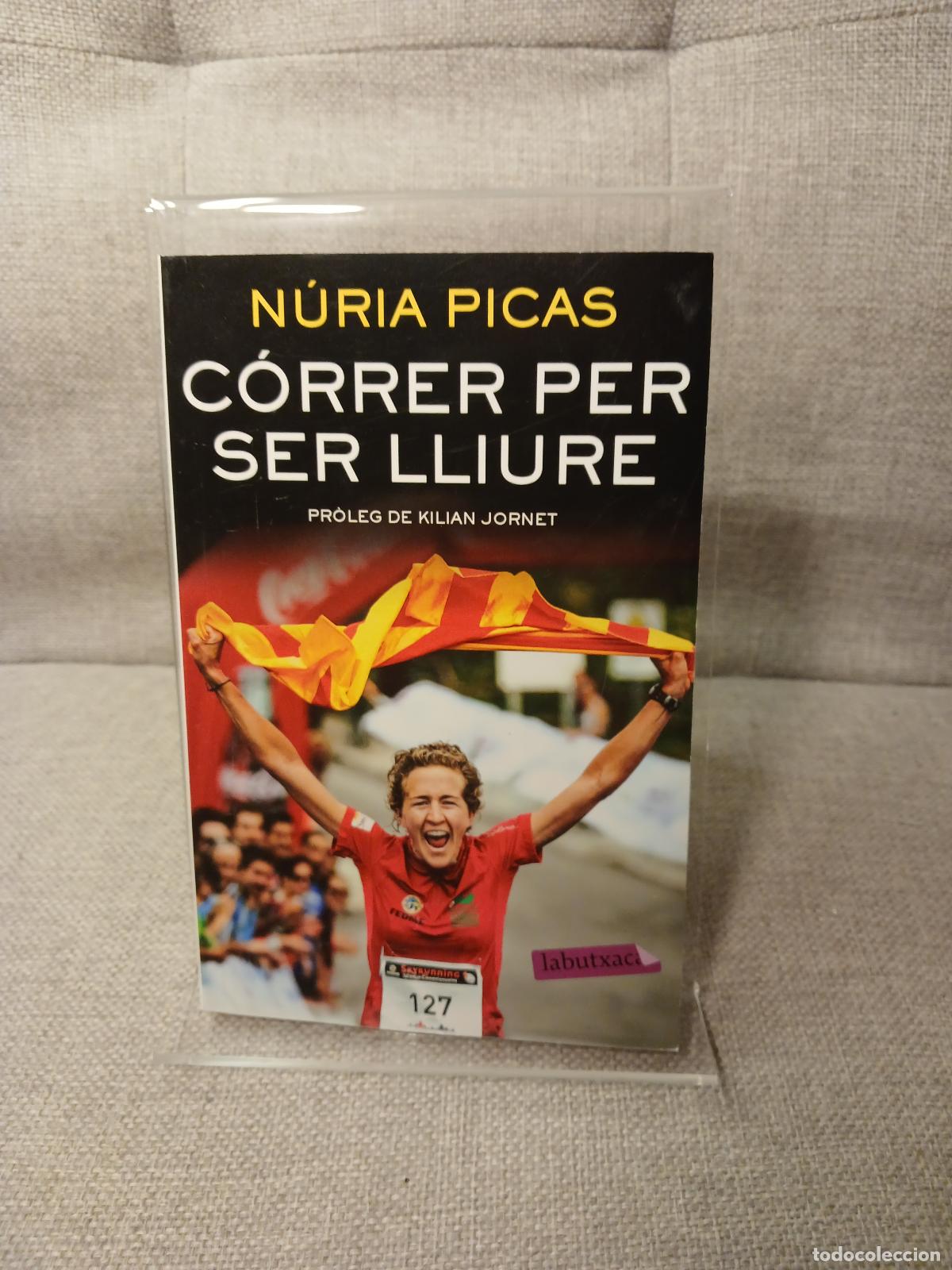 Libros de segunda mano: C&oacute;rrer per ser lliure - N&uacute;ria Picas - Foto 1