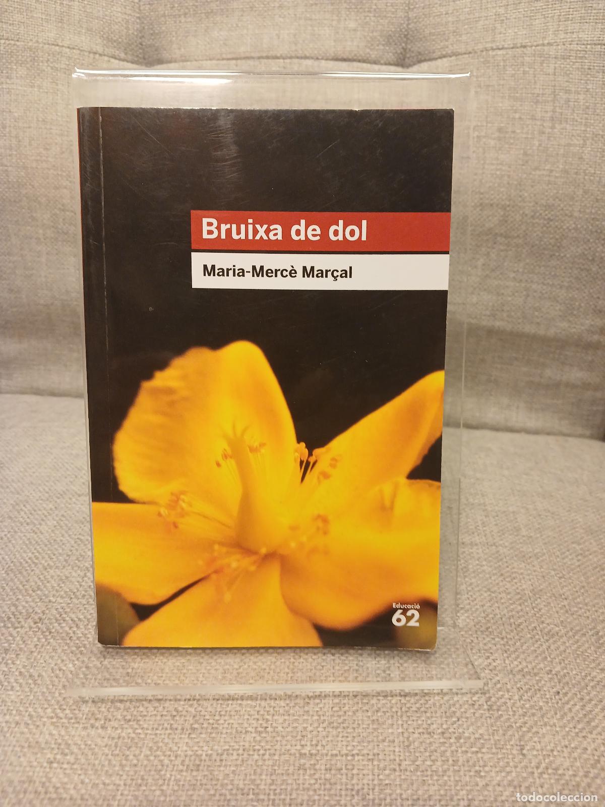 Livres d'occasion: Bruixa de dol (1977-1979) - Maria-Merc&egrave; Mar&ccedil;al