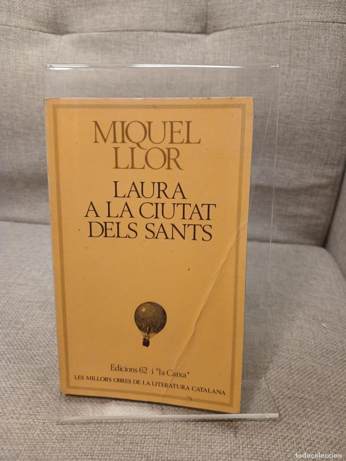 Livres d'occasion: Laura a la ciutat dels sants (Catalan Edition) - Miquel Llor Forcada
