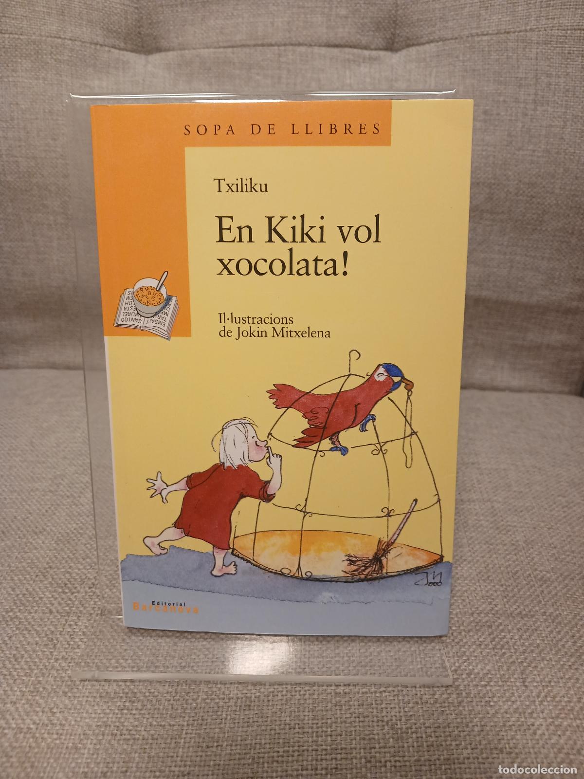 Libros de segunda mano: En Kiki vol xocolata! - Txiliku - Foto 1