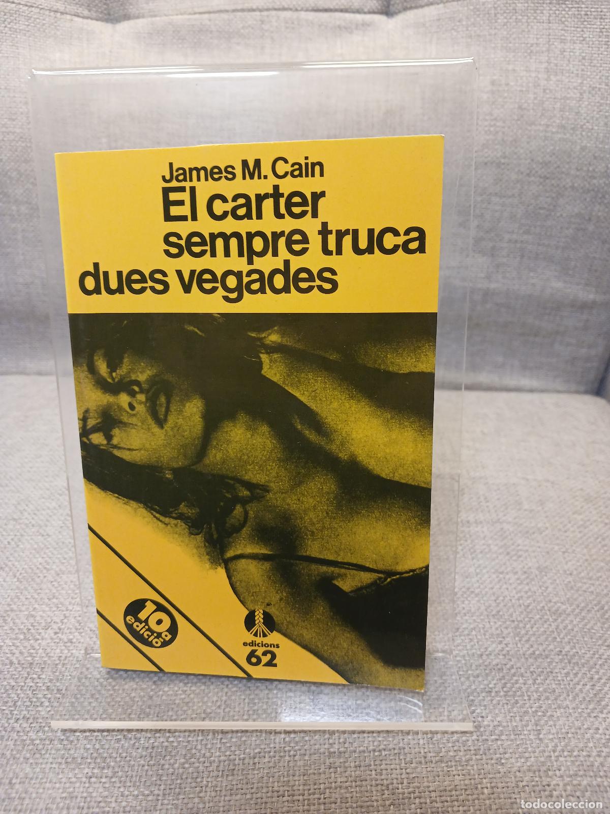 Gebrauchte B&uuml;cher: El carter sempre truca dues vegades - James M. Cain