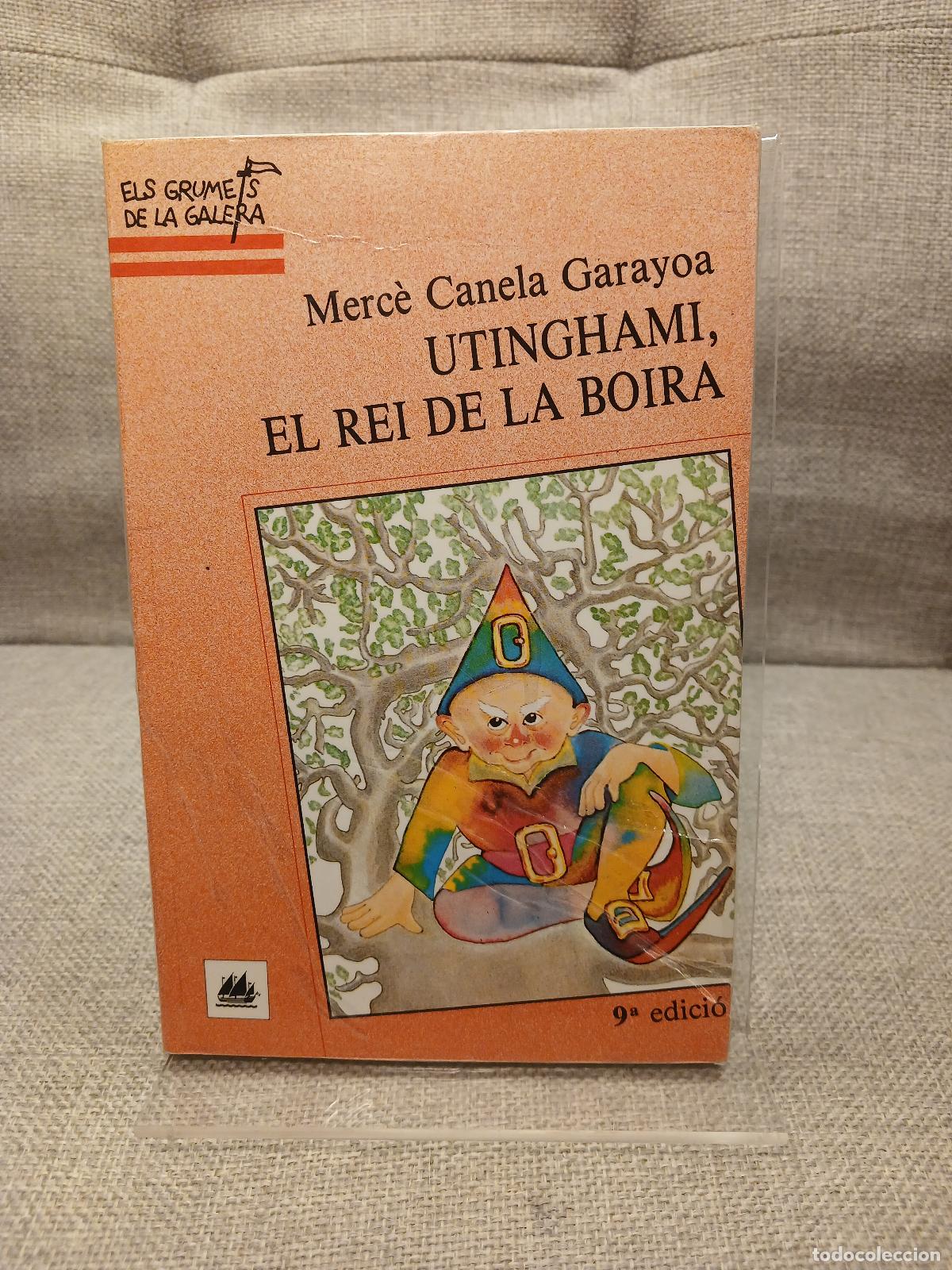 Gebrauchte B&uuml;cher: Utinghami, el Rei de la Boira - Merc&egrave; Canela Garayoa