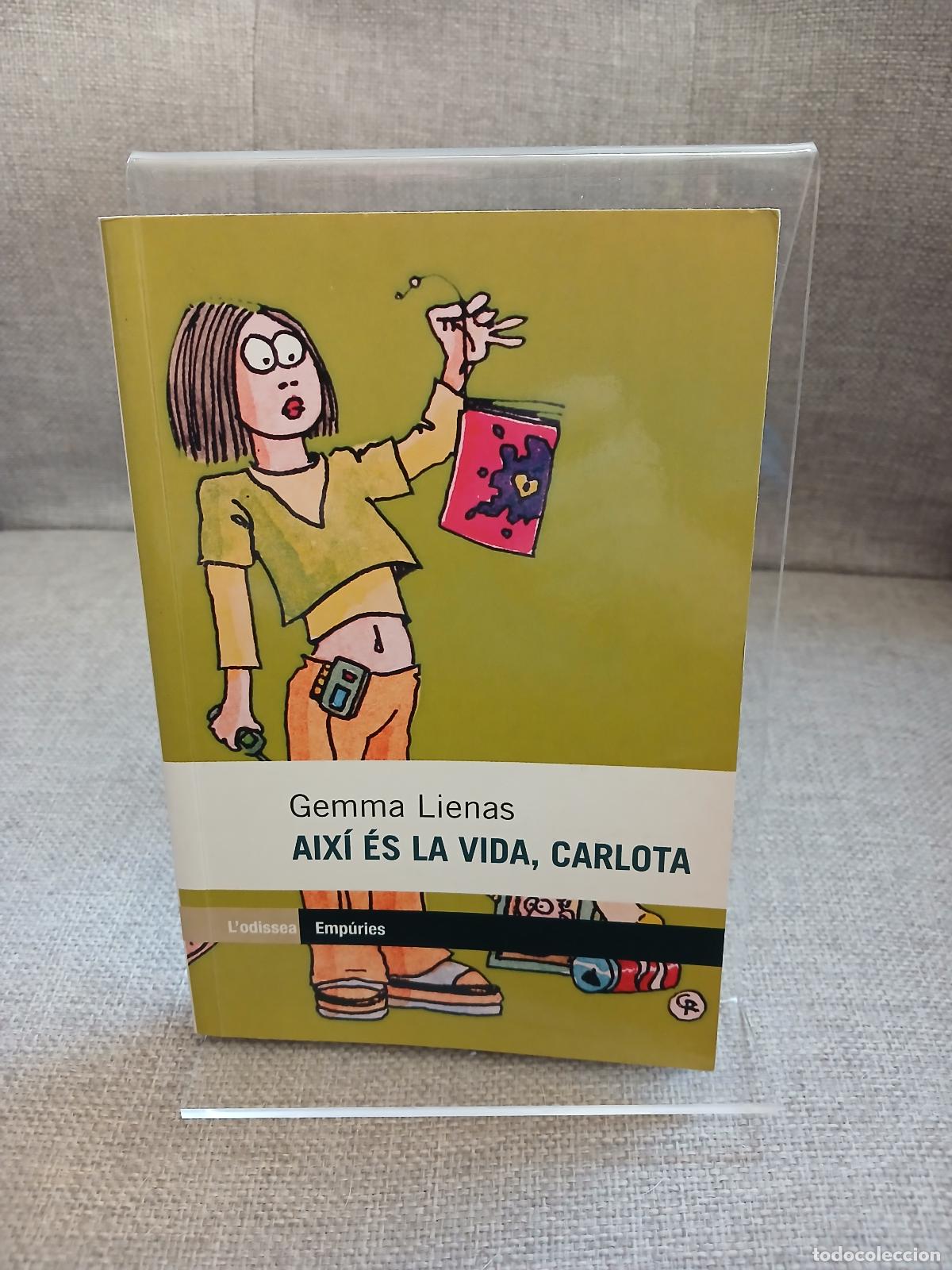 Libros de segunda mano: Aix&iacute; &eacute;s la vida, Carlota - Gemma Lienas - Foto 1