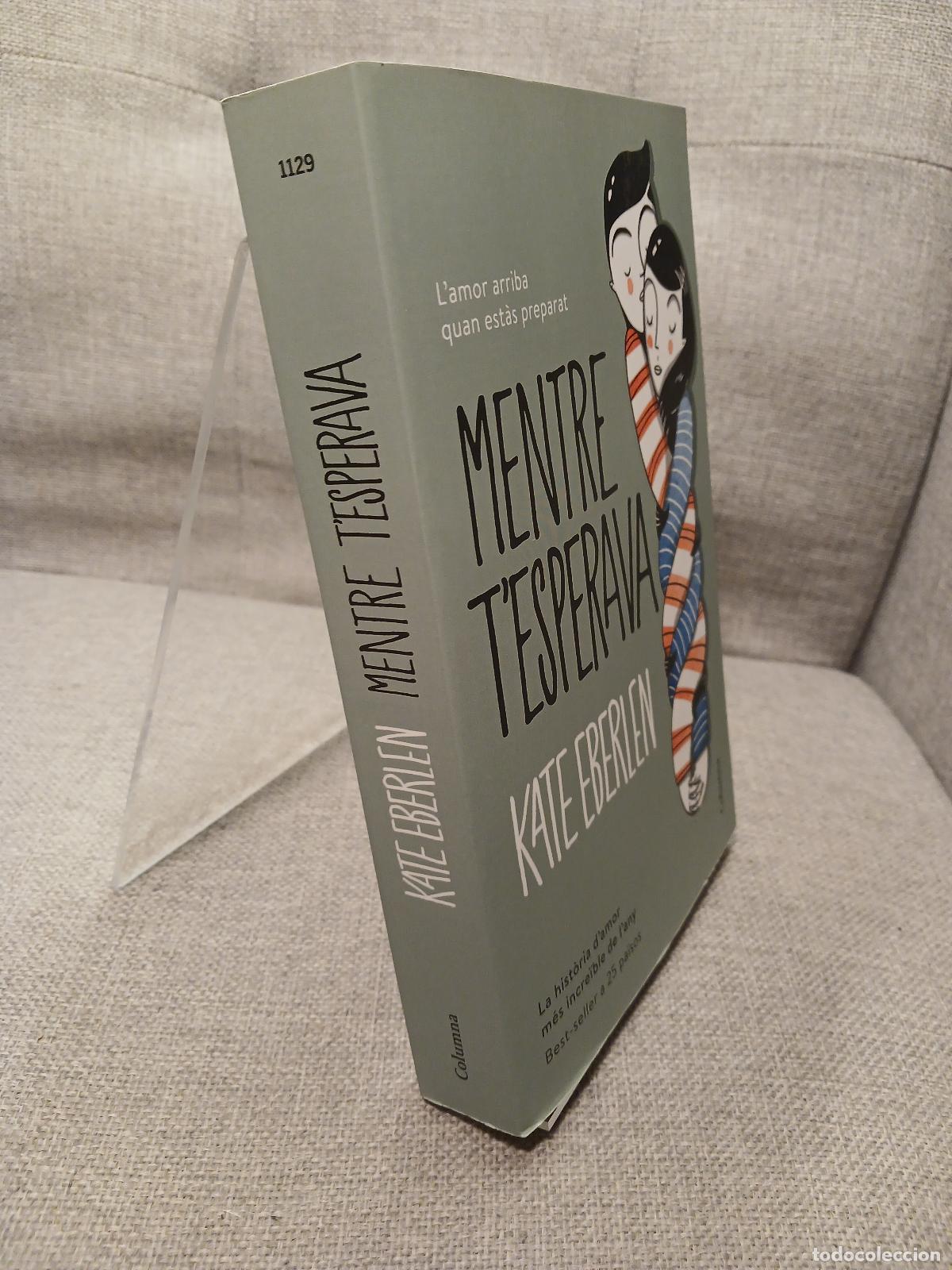 Libros de segunda mano: Mentre tesperava - Kate Eberlen - Foto 2