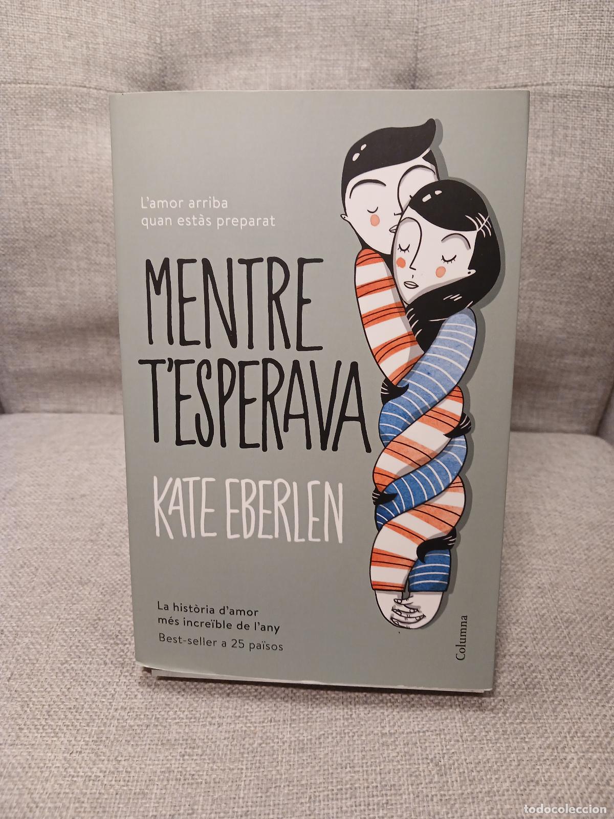 Libros de segunda mano: Mentre tesperava - Kate Eberlen - Foto 1