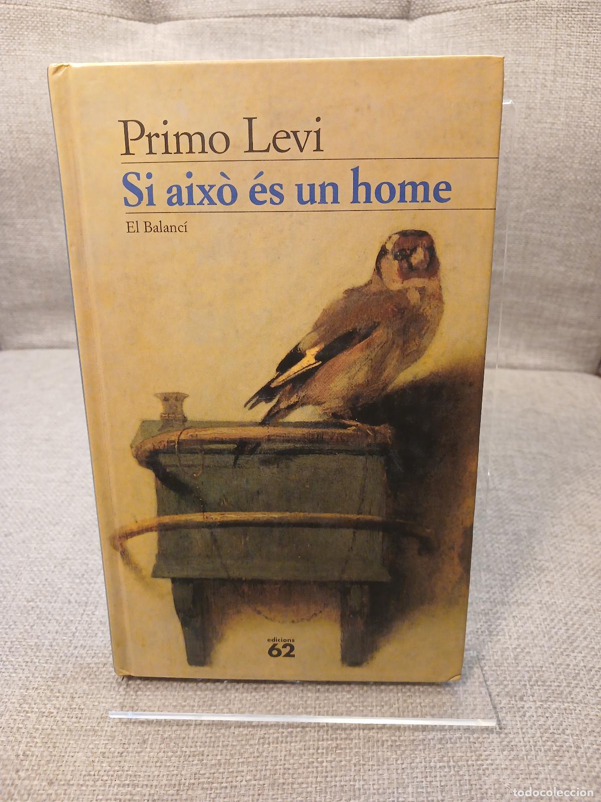 Livros em segunda m&atilde;o: Si Aixo Es un Home - Primo Levi