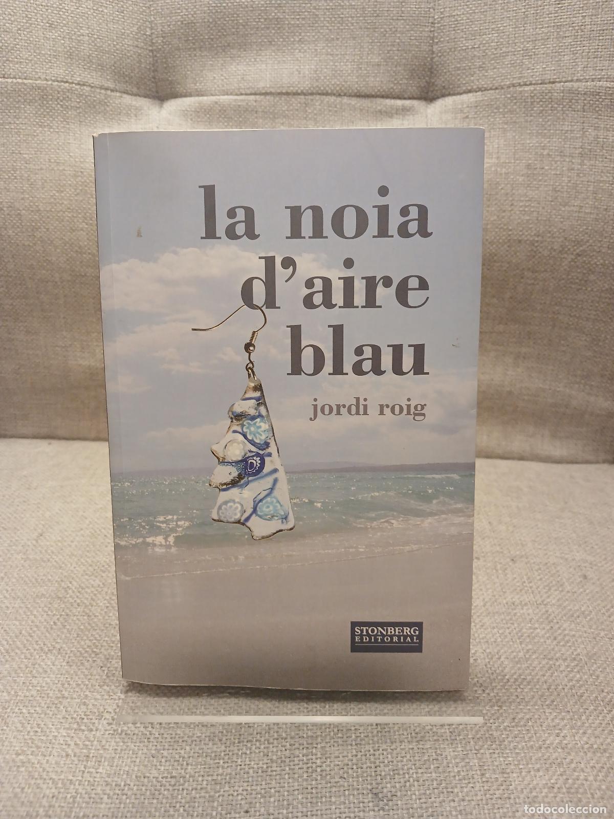 Gebrauchte B&uuml;cher: La Noia d'aire blau - Jordi Roig