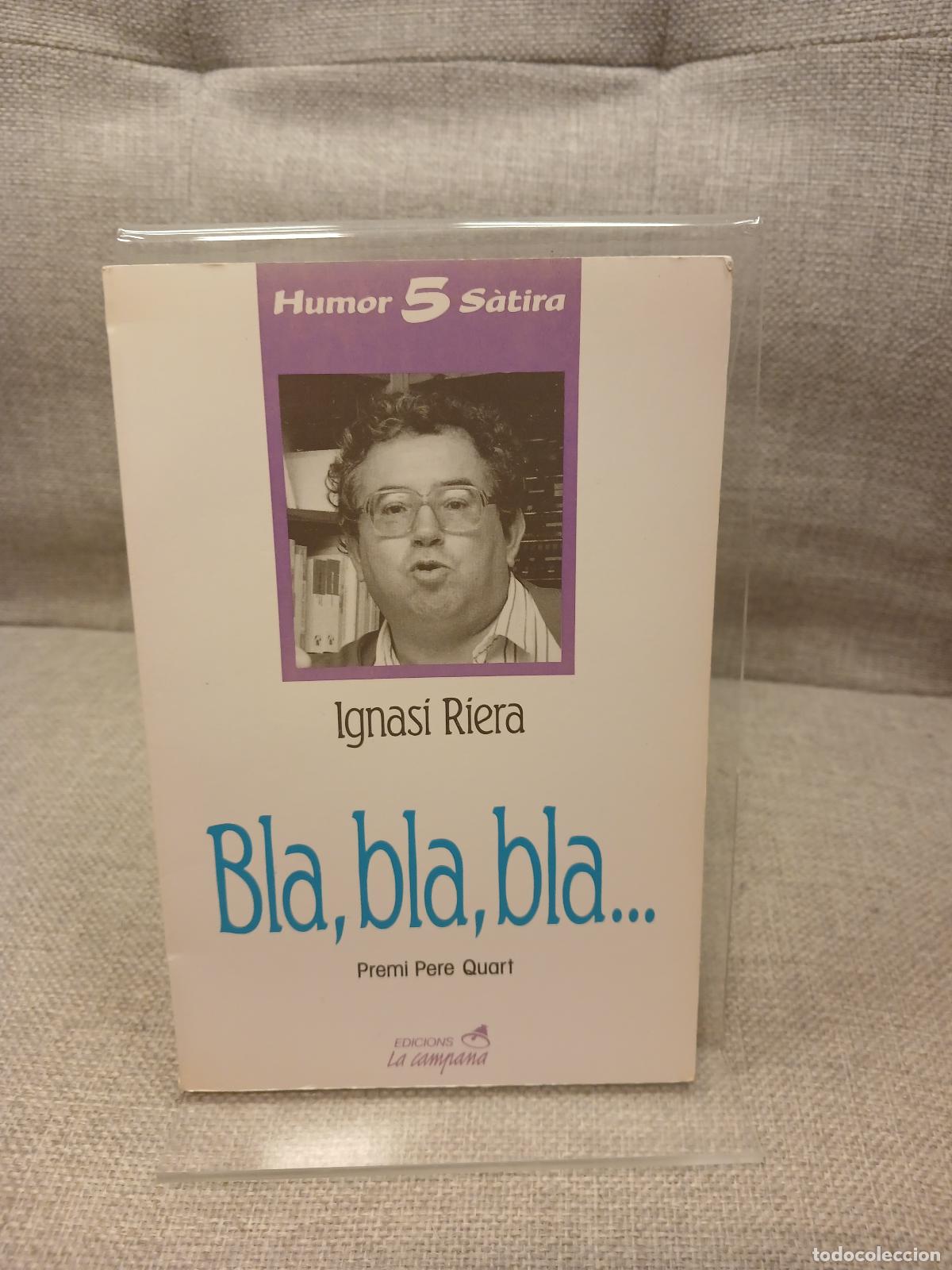 Libros de segunda mano: Bla, bla, bla-- - Ignasi Riera