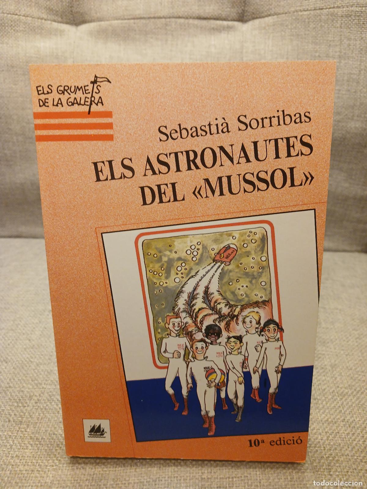 Gebrauchte B&uuml;cher: Els Astronautes del Mussol - Sebasti&agrave; Sorribas