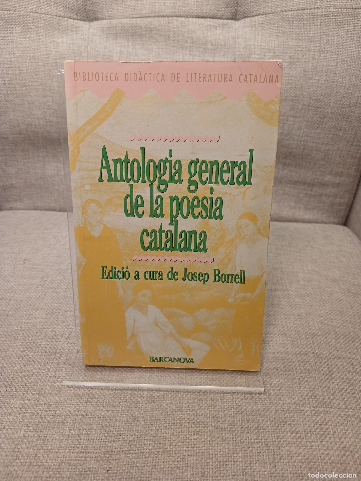 Libri di seconda mano: Antologia general de la poesia catalana - Josep Borrell