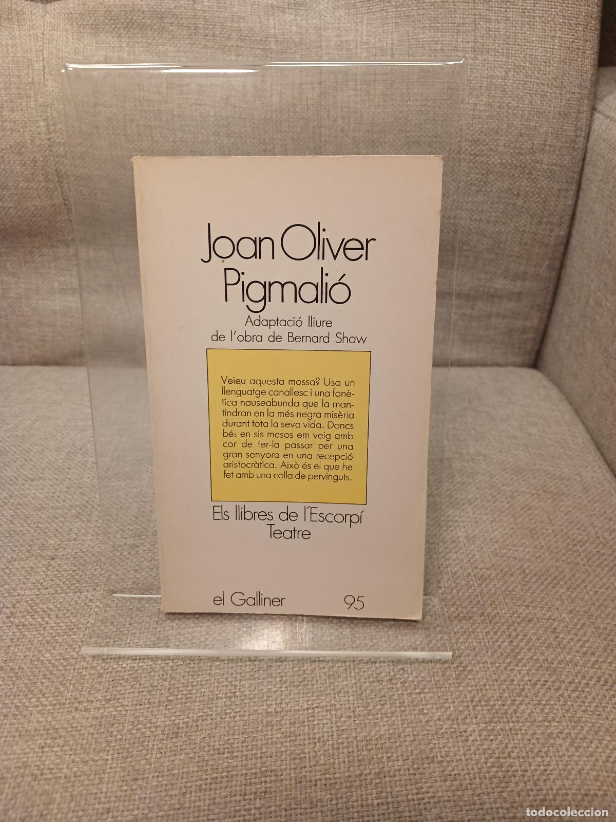 Libros de segunda mano: Pigmali&oacute; - Joan Oliver