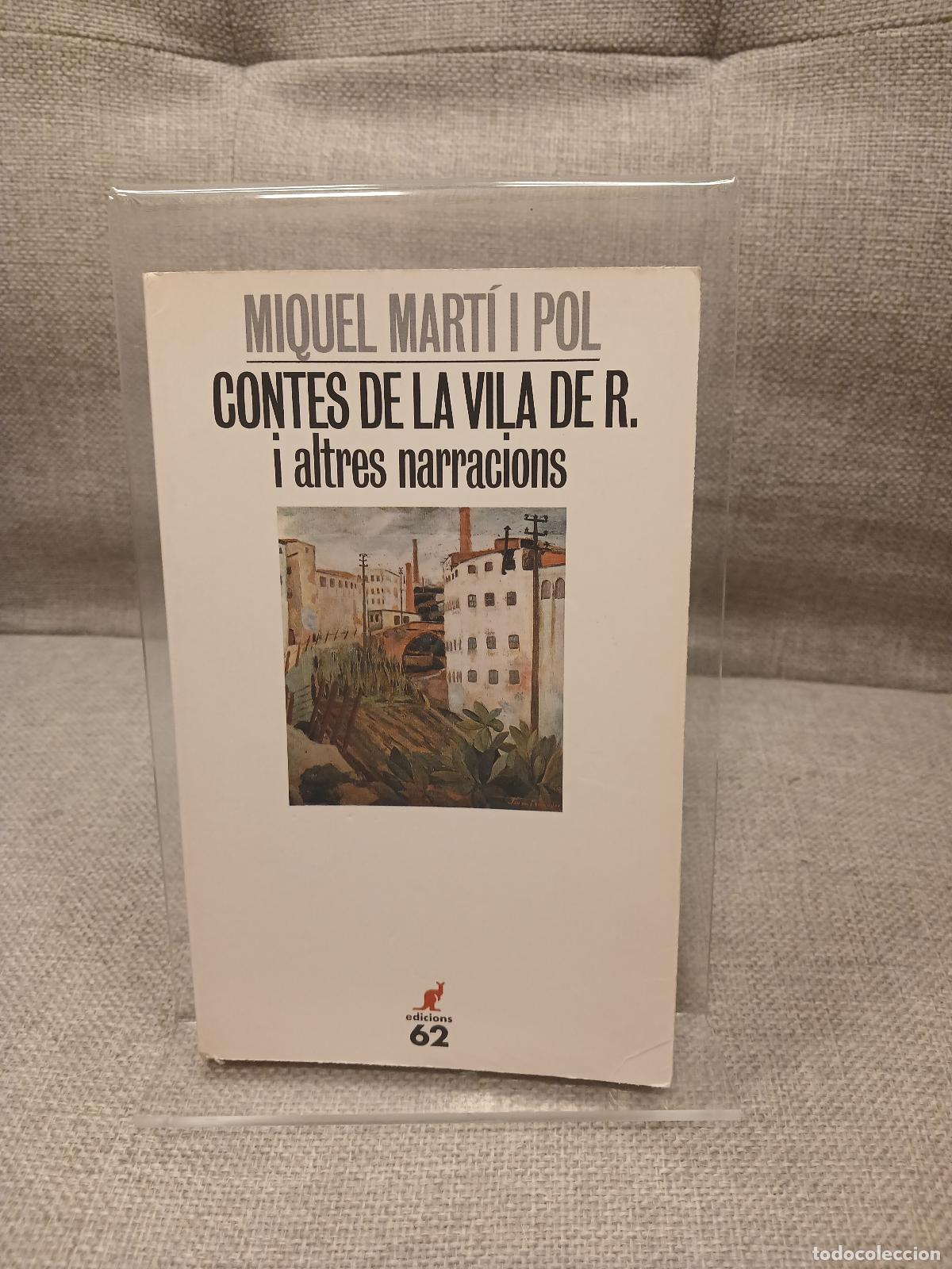 Libros de segunda mano: Contes de la Vila de R. i altres narracions - Miquel Mart&iacute; i Pol