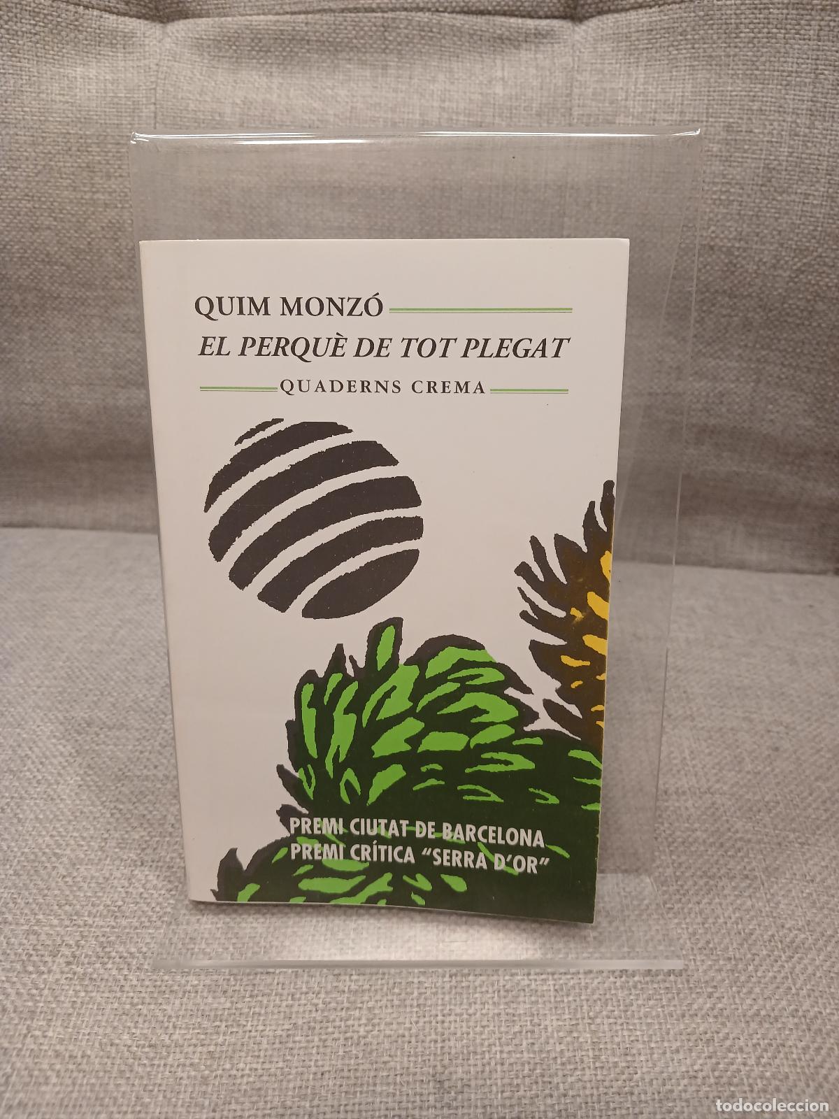 Libros de segunda mano: El perqu&egrave; de tot plegat - Quim Monz&oacute; - Foto 1