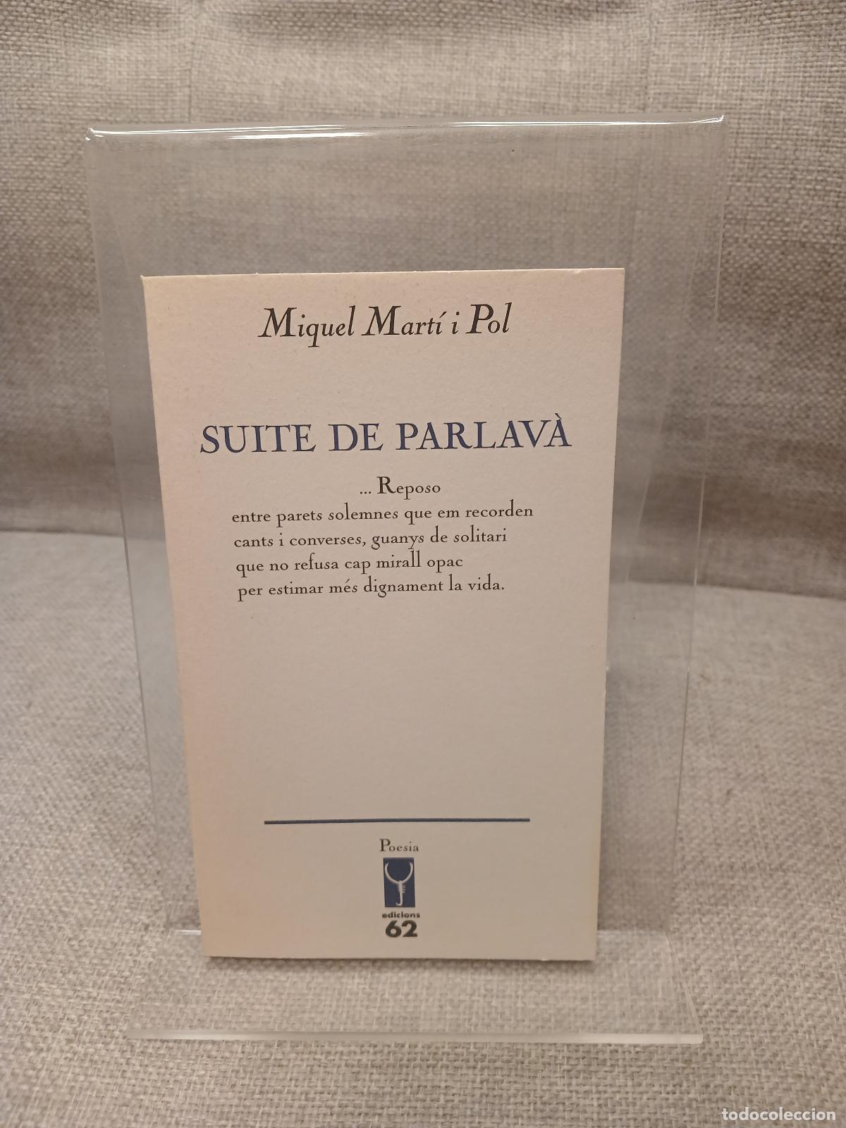 Libros de segunda mano: Suite de parlav&agrave; ; seguit de Alg&uacute; que espera - Miquel Mart&iacute; i Pol