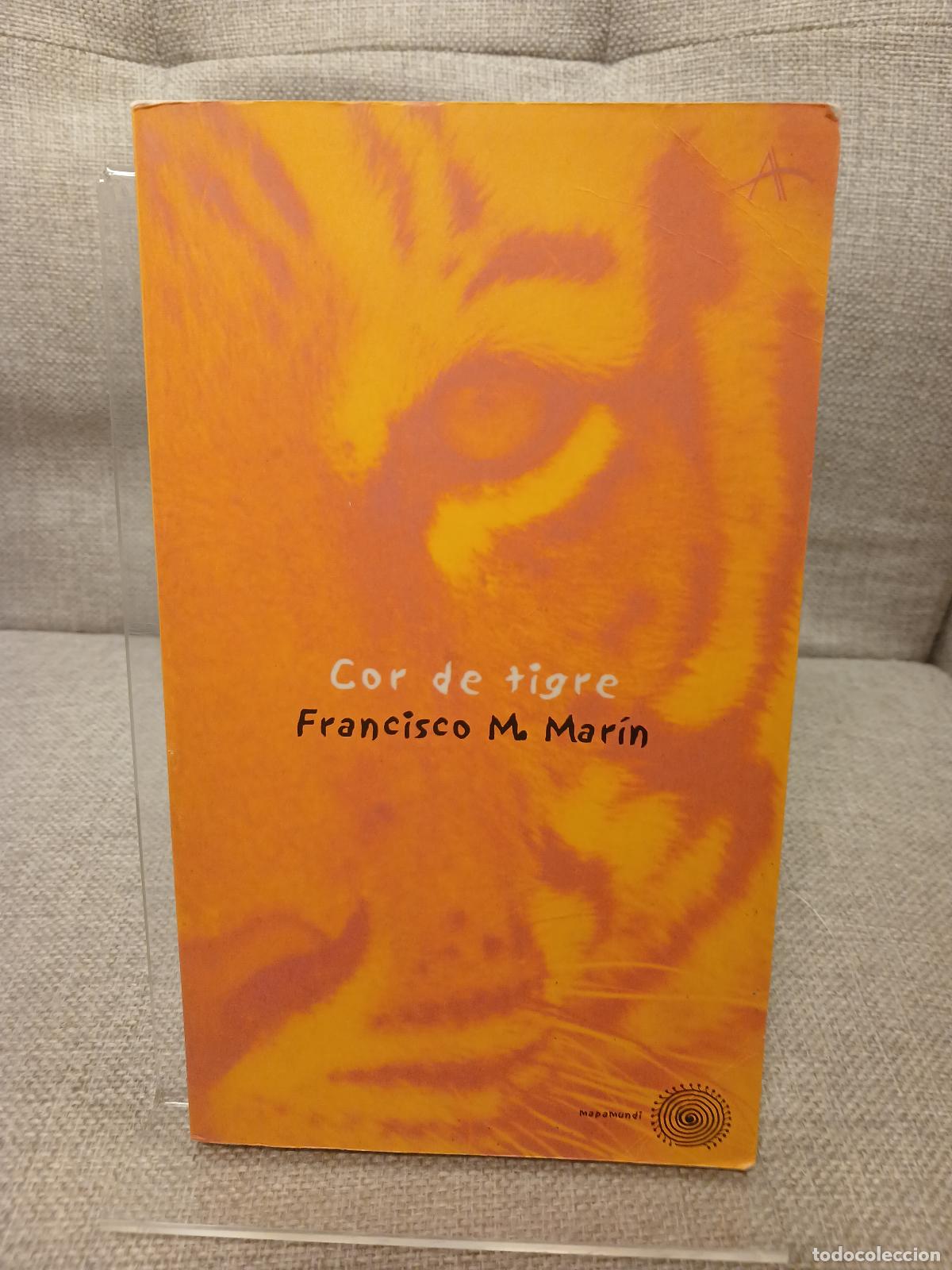 Libros de segunda mano: Cor de Tigre - Francisco M. Mar&iacute;n - Foto 1