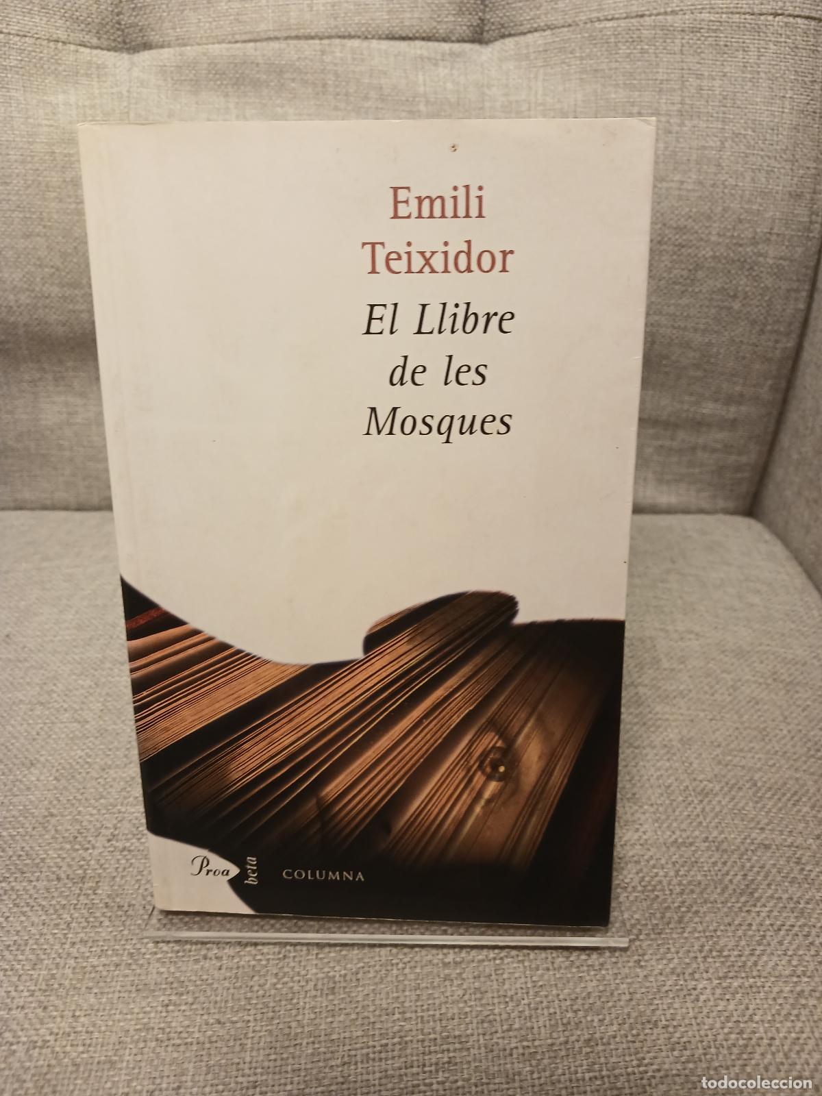 Libros de segunda mano: El llibre de les mosques - Emili Teixidor - Foto 1