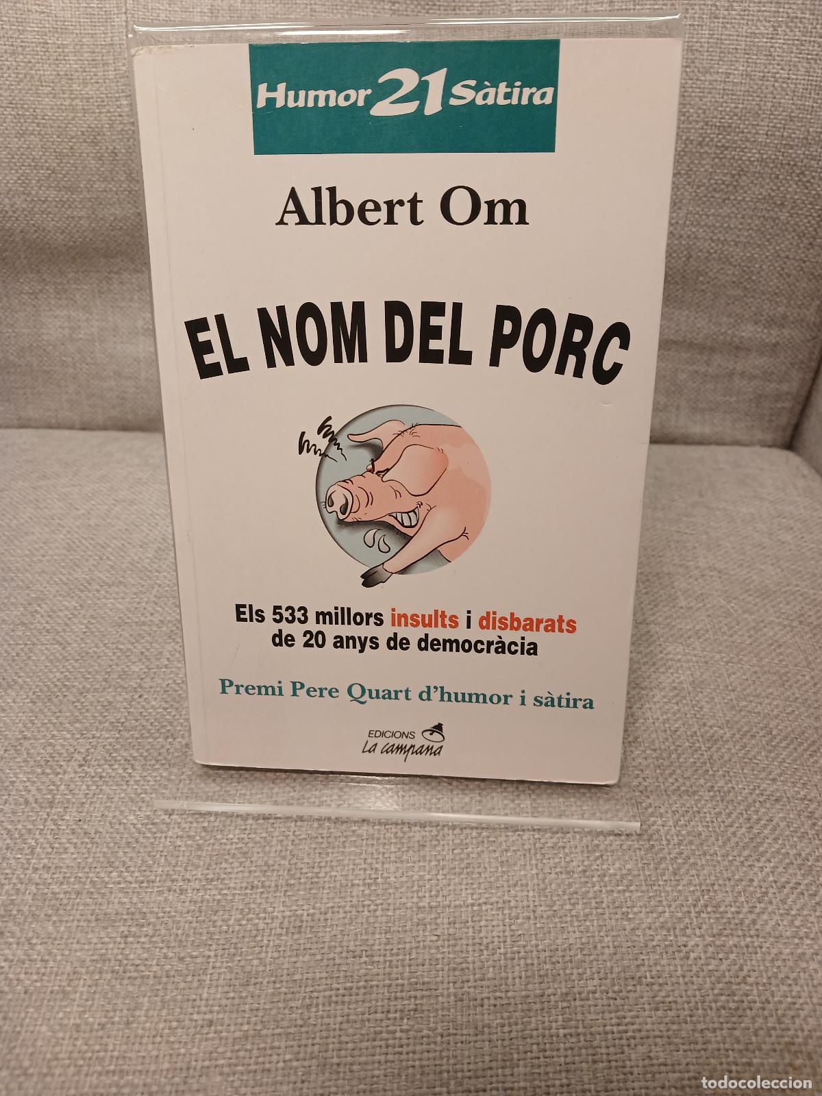 Second hand books: El Nom Del Porc - Albert Om