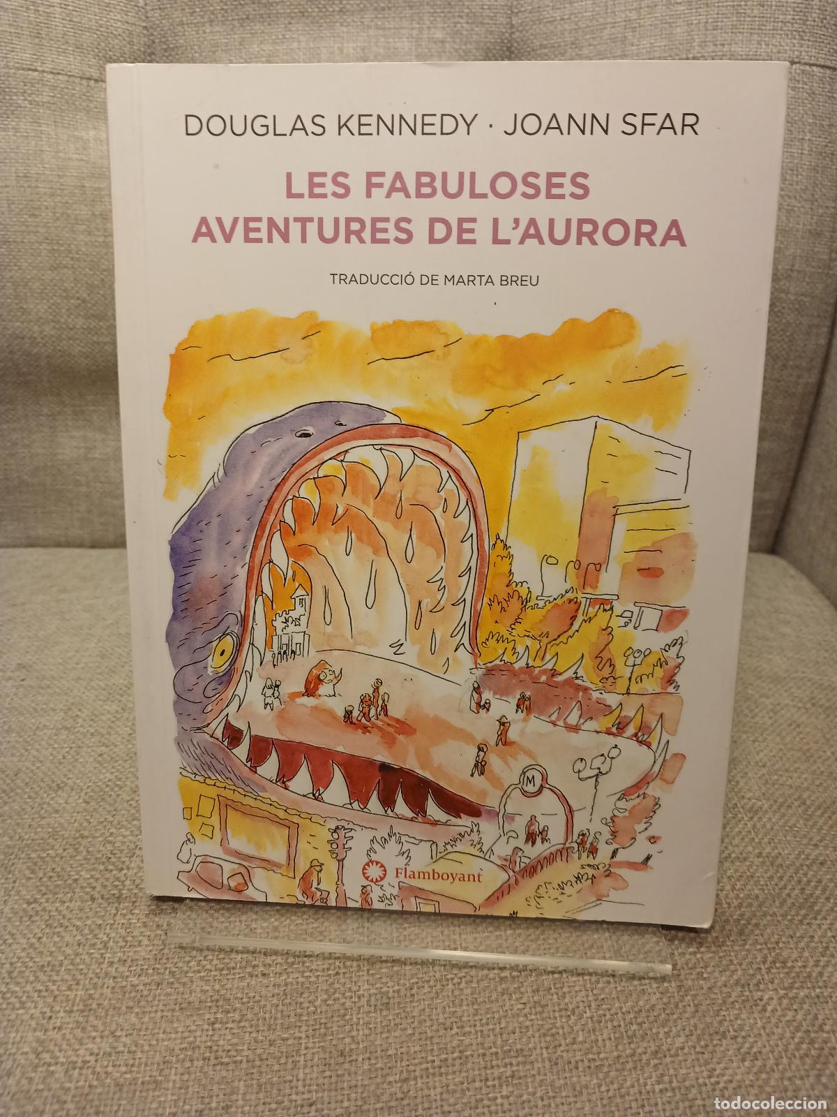 Libri di seconda mano: Les fabuloses aventures de l'Aurora - Douglas Kennedy