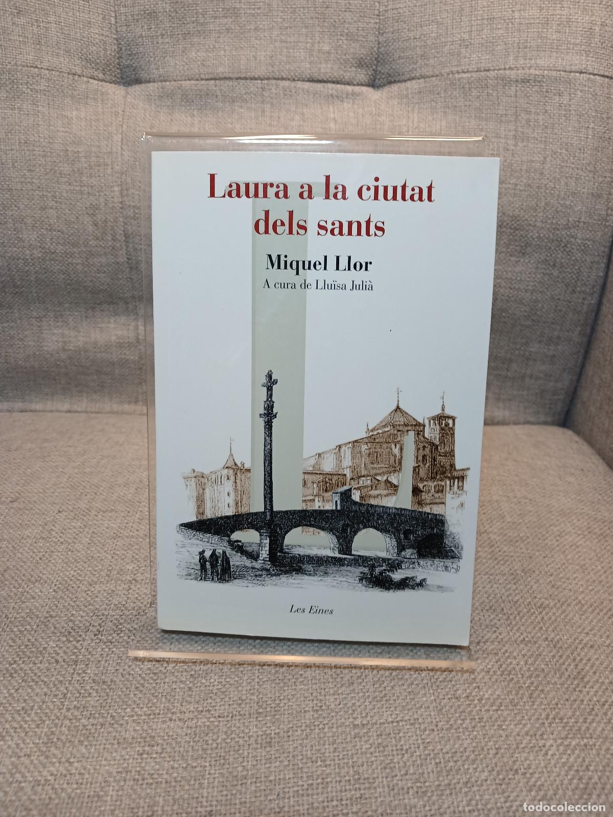 Livres d'occasion: Laura a la ciutat dels sants - Miquel Llor
