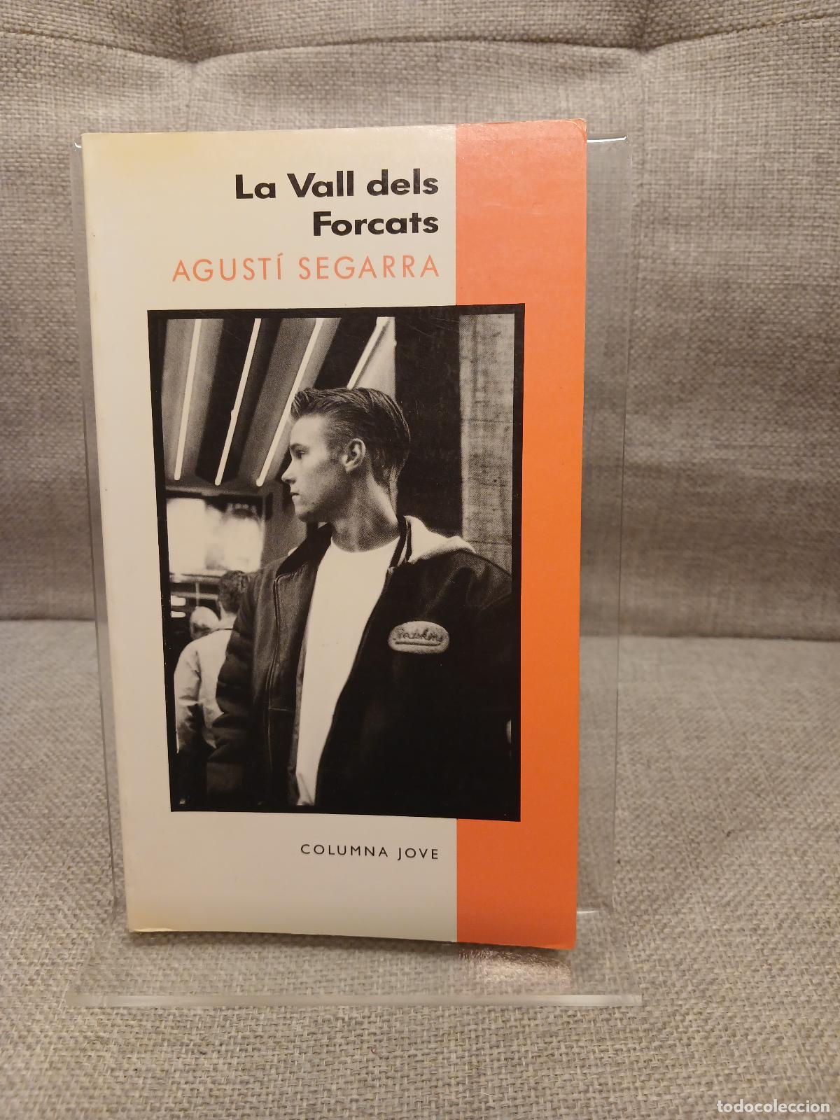 Livres d'occasion: Vall dels forcats - Agust&iacute; Segarra