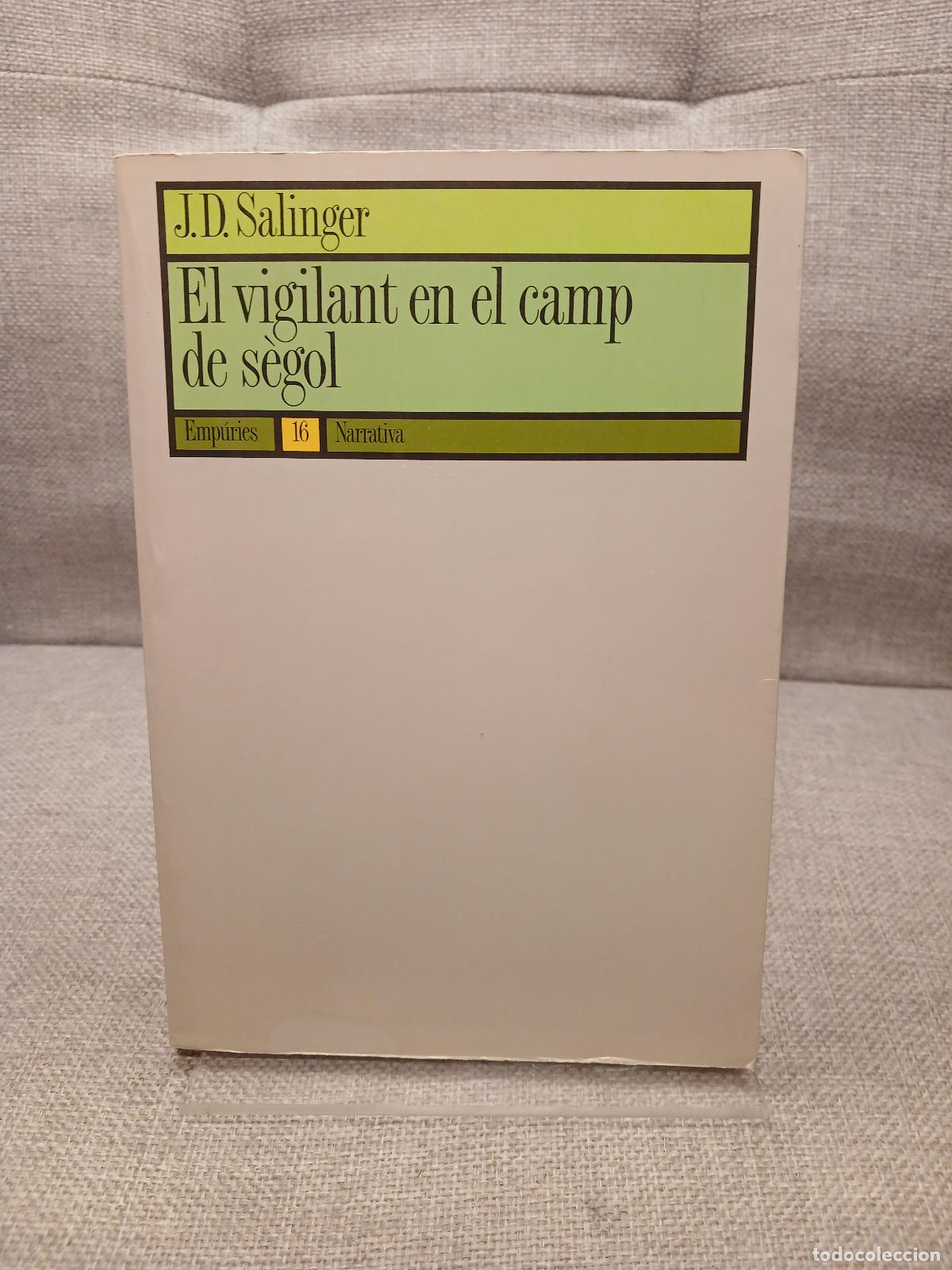 Gebrauchte B&uuml;cher: El vigilant en el camp de s&egrave;gol - J. D. Salinger