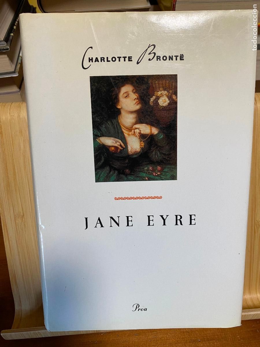 Libros de segunda mano: JANE EYRE. CHARLOTTE BRONTE. EDITORIAL PROA